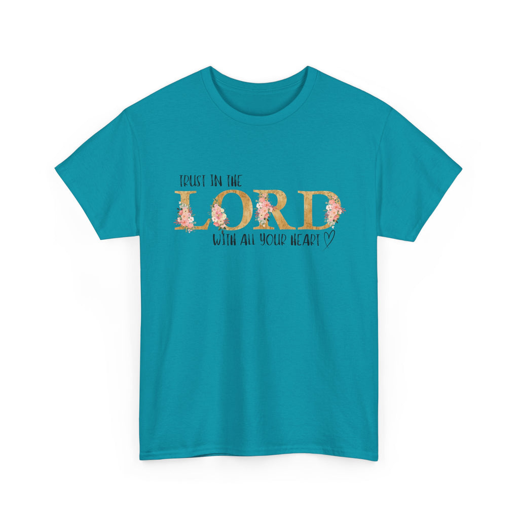 Trust in The Lord T-shirt