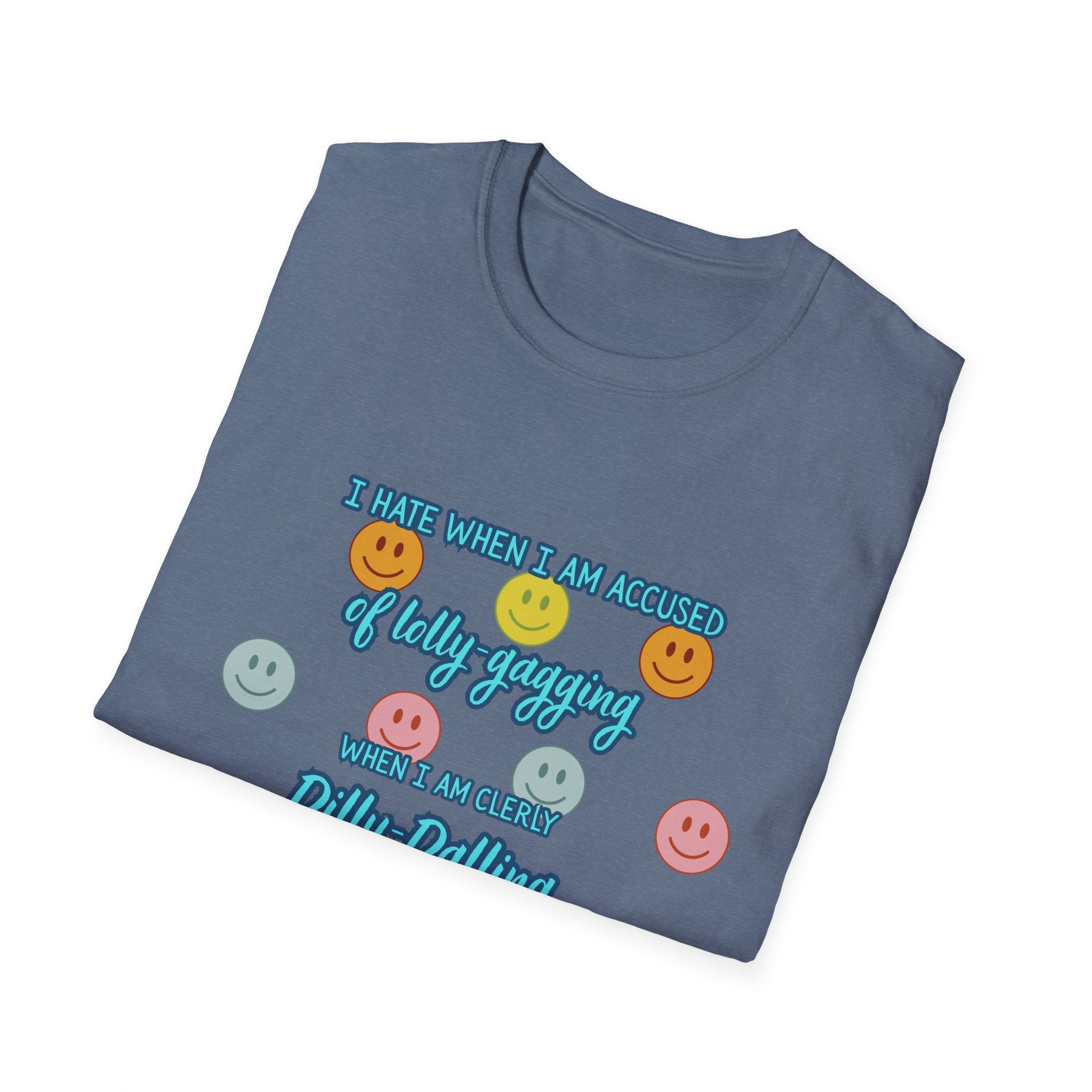 Funny 'I Hate When I Am accused of lolly-gagging' Graphic T-Shirt — Retro Smiley Face Design