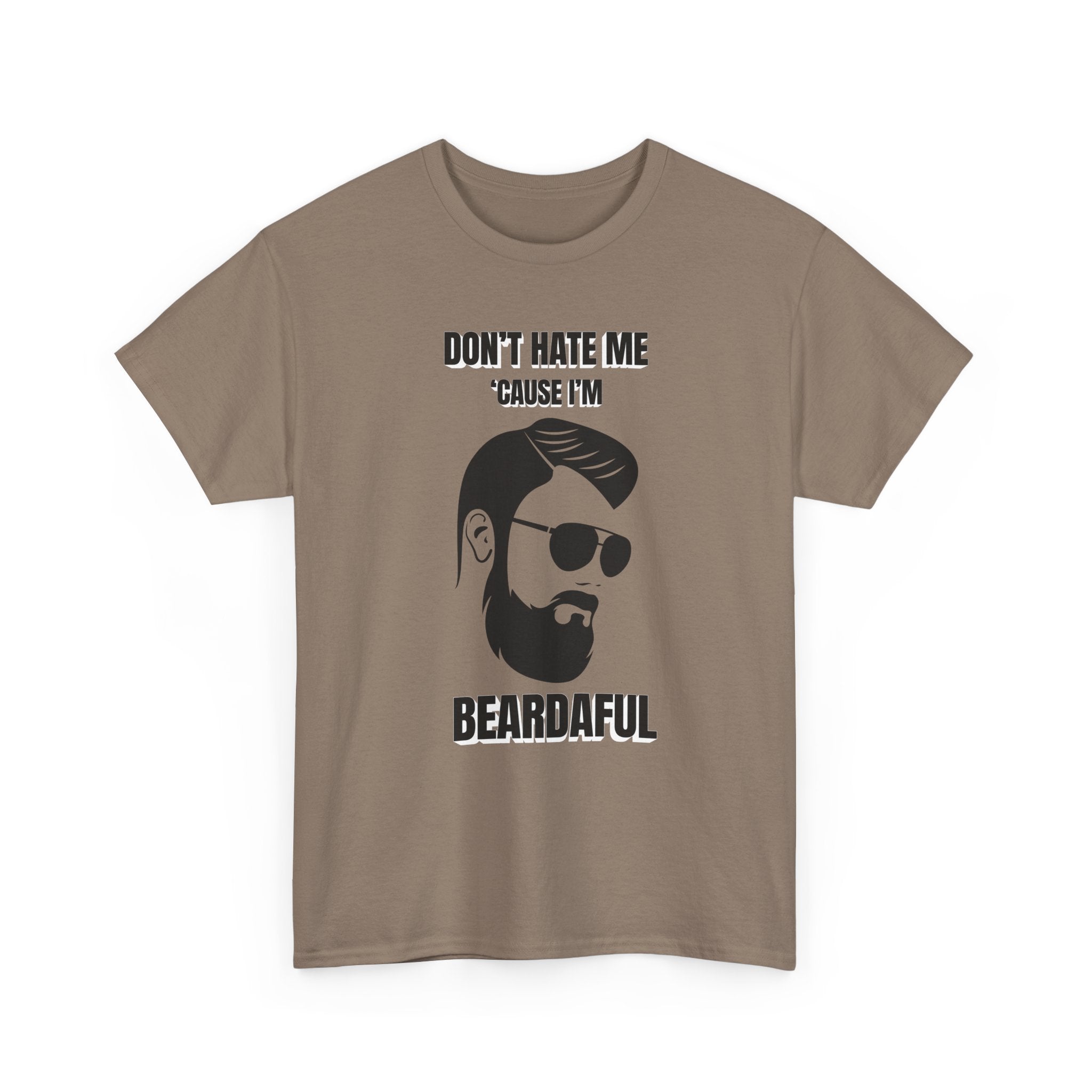 Beardaful t-shirt- Don't Hate me Cause I'm Beardaful 2