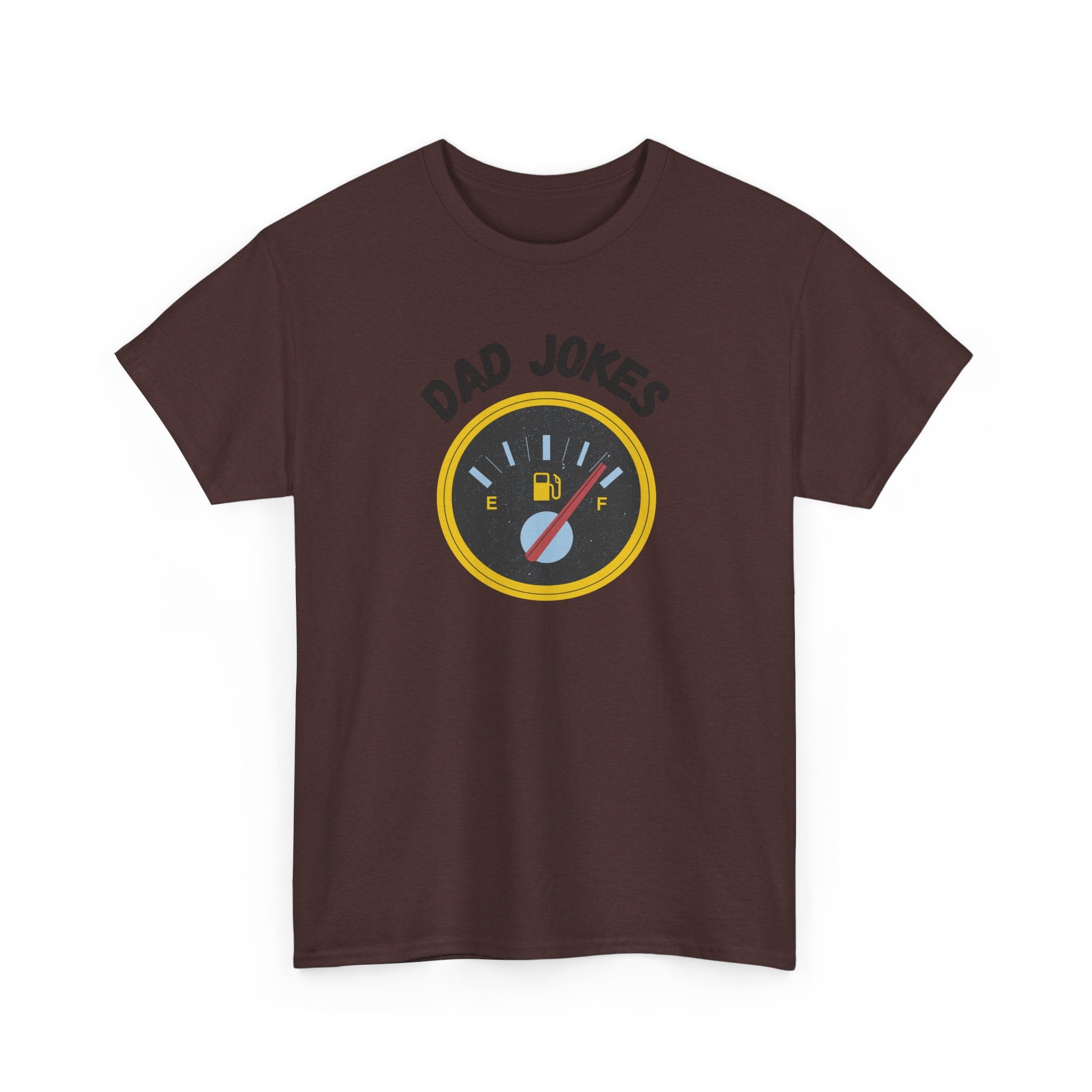 Dad Jokes Fuel Gauge T-Shirt — Funny Father's Day Tee for Dads & Humor Lovers
