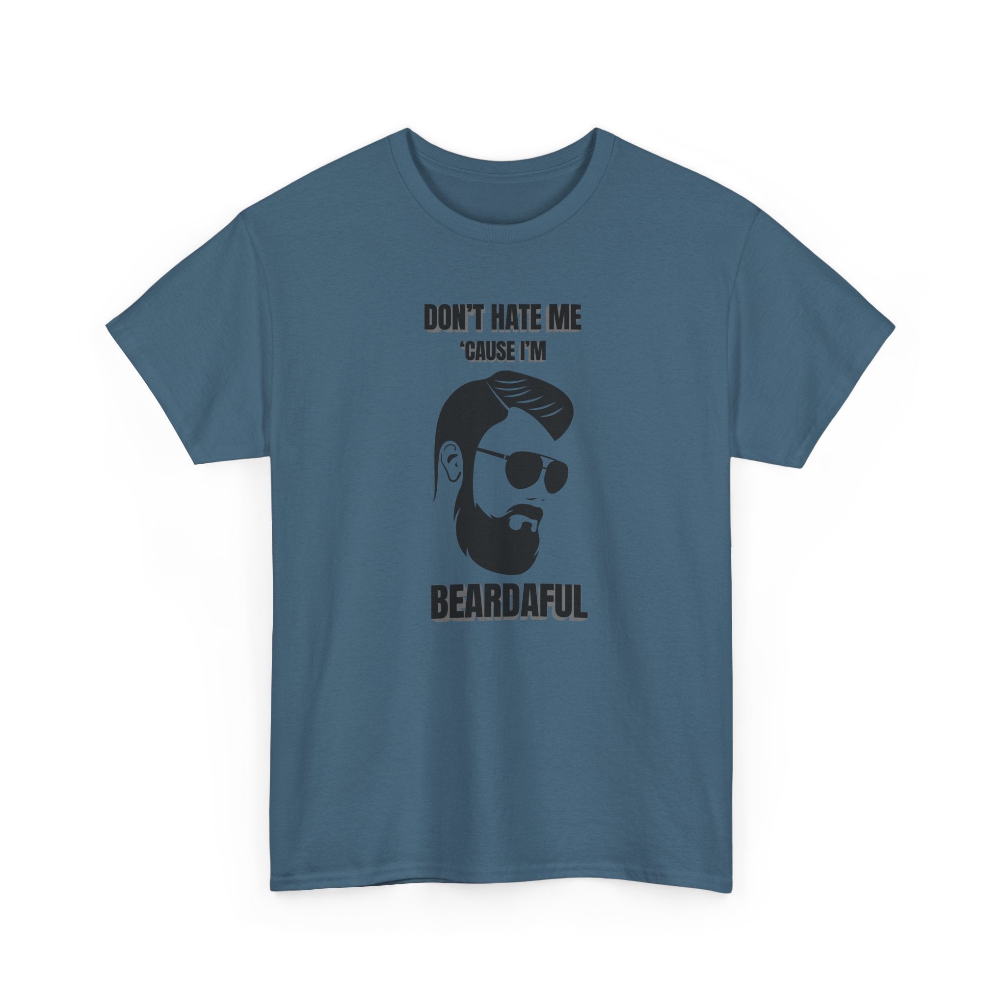 Beardaful T-Shirt - "Don’t Hate Me Because I’m Beardaful"