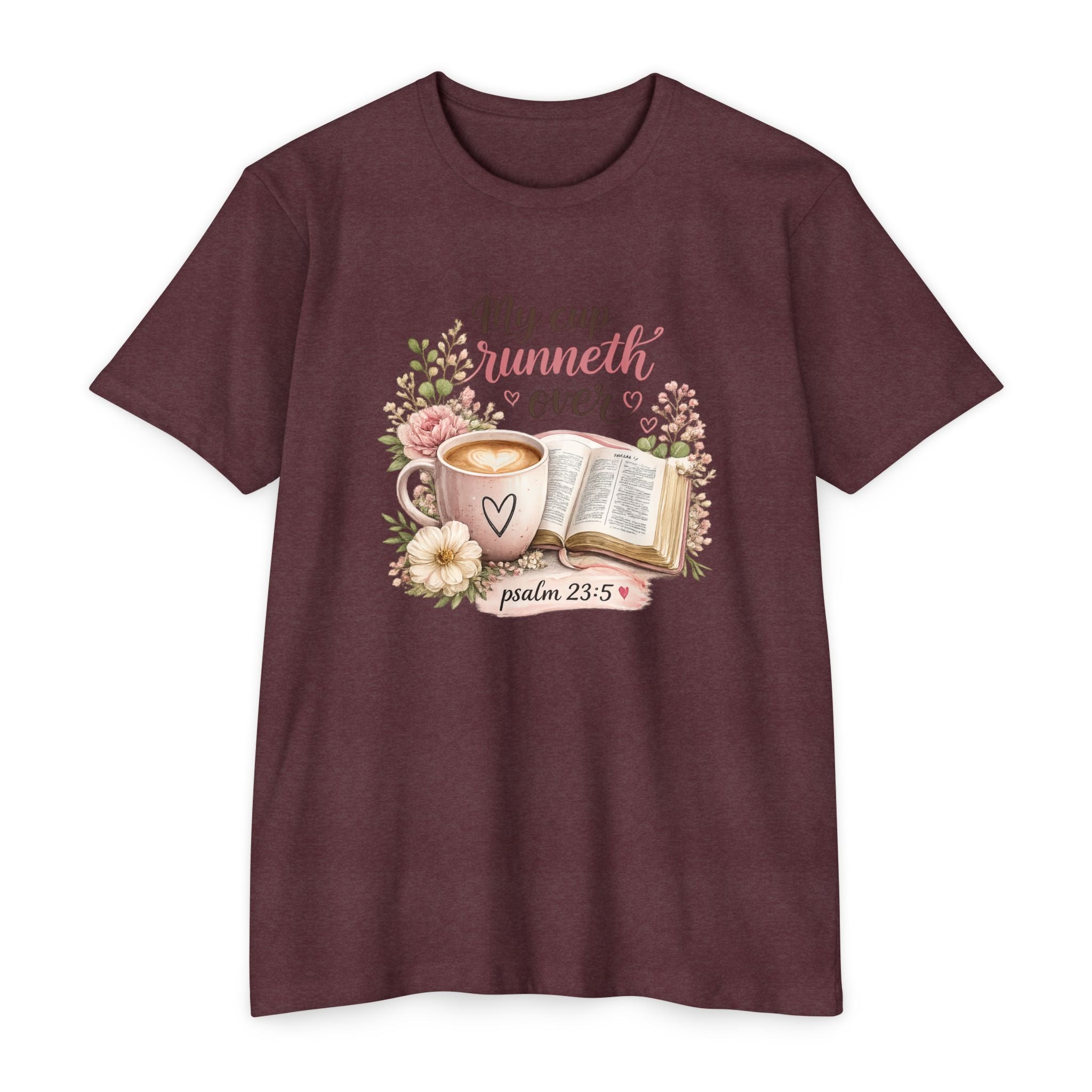 My Cup Runneth Over Cute Christian T-shirt