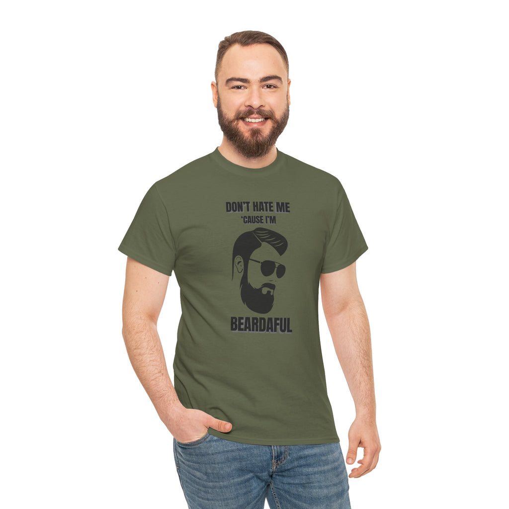 Beardaful T-Shirt - "Don’t Hate Me Because I’m Beardaful"