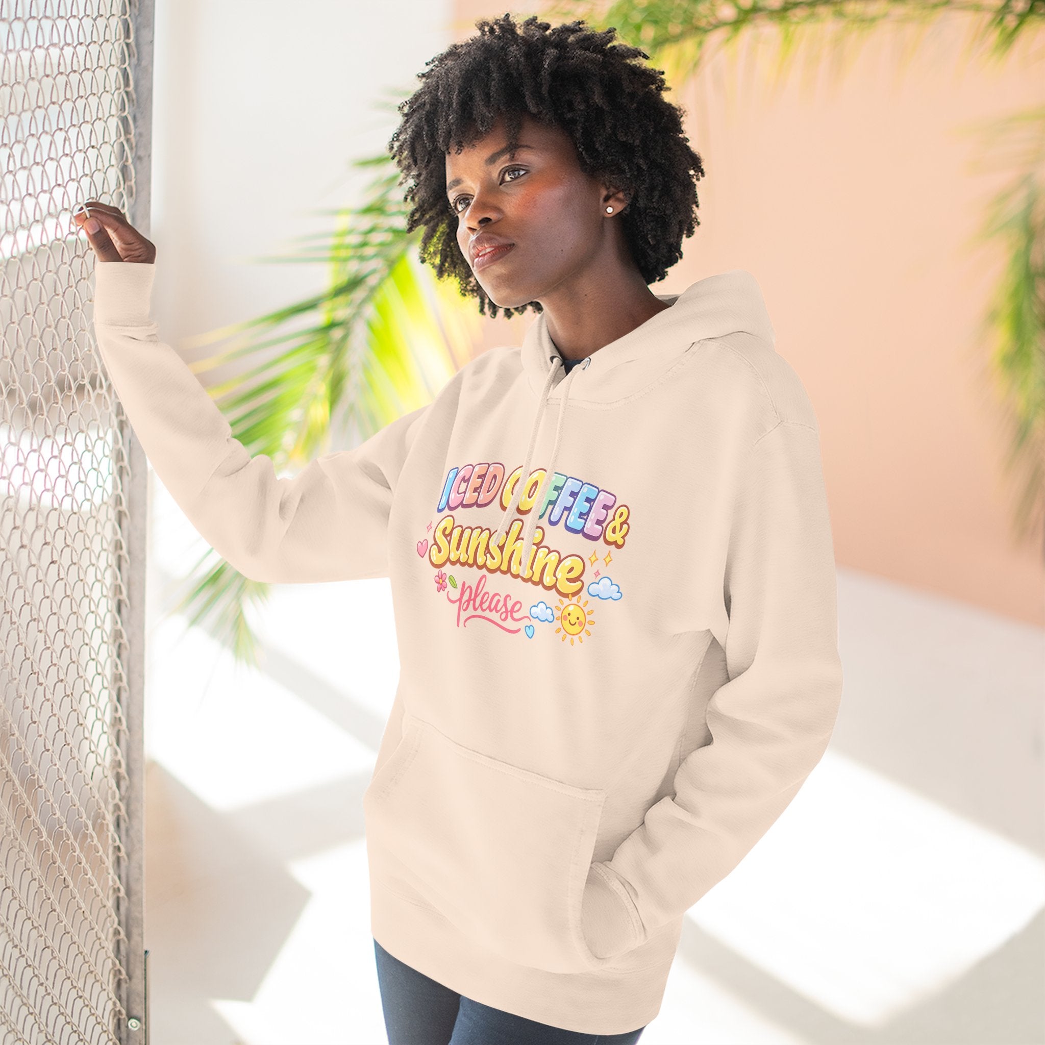 Iced Coffee & Sunshine Please Hoodie