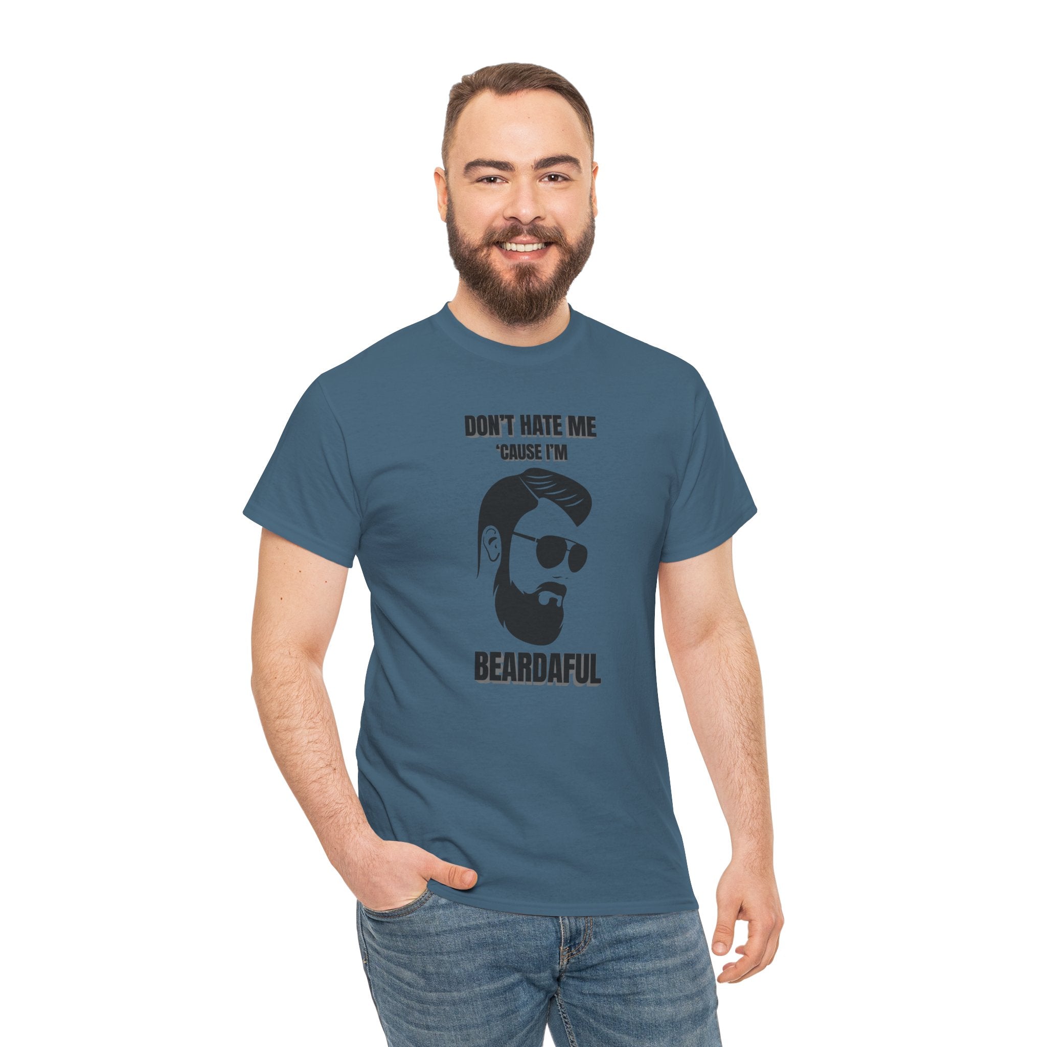 Beardaful T-Shirt - "Don’t Hate Me Because I’m Beardaful"