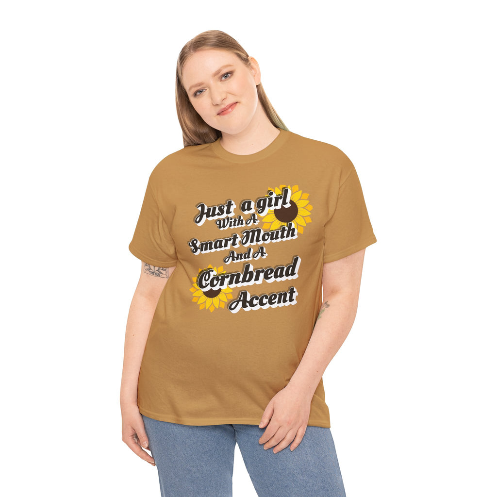 Cornbread Accent T-Shirt – "Just a Girl with a Smart Mouth and a Cornbread Accent" Sunflower Graphic