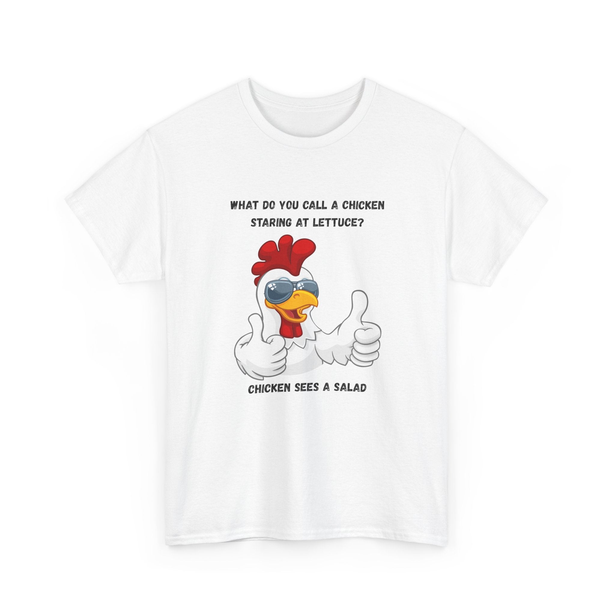 Chicken Sees A Salad Funny Pun T-Shirt