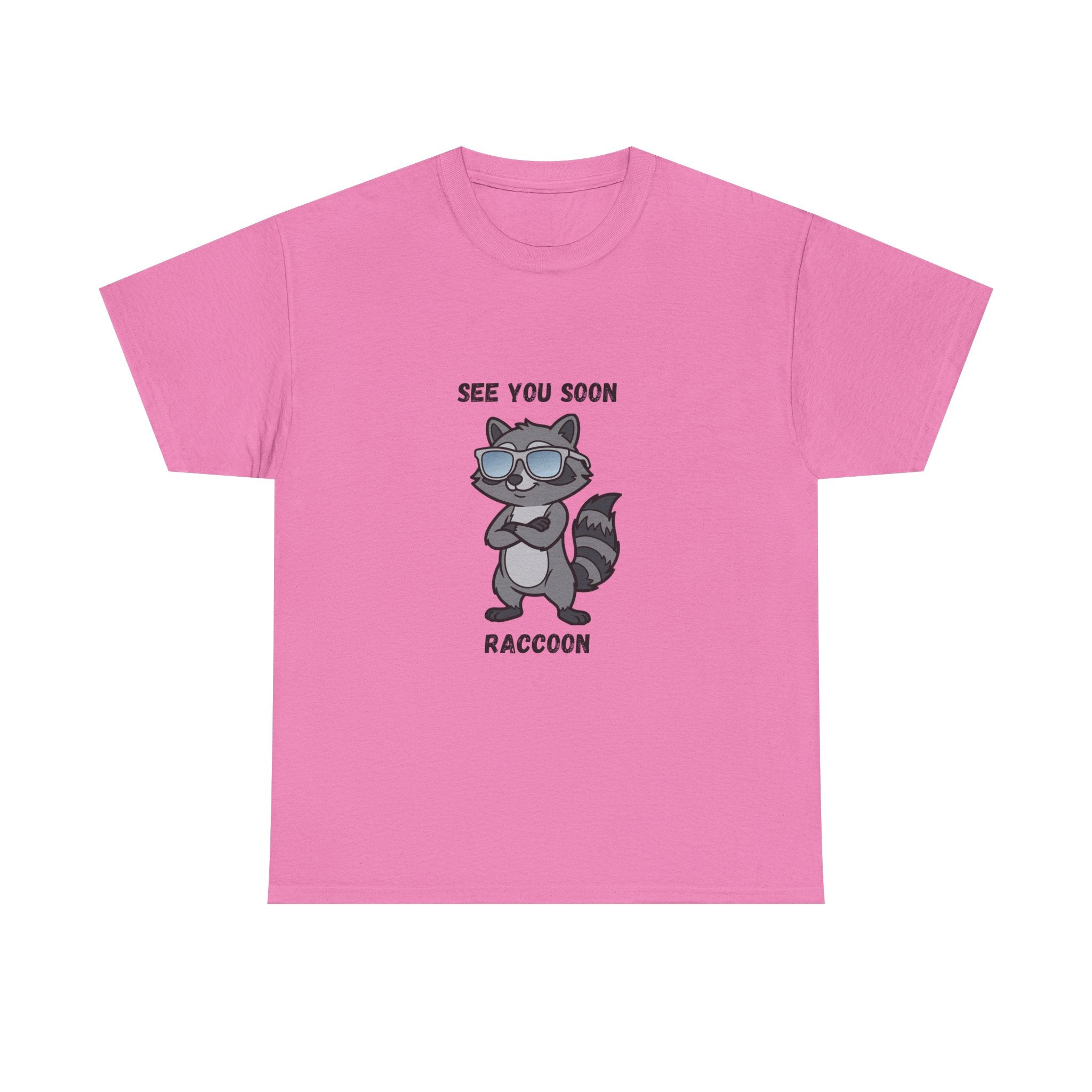 See You Soon Raccoon T-Shirt
