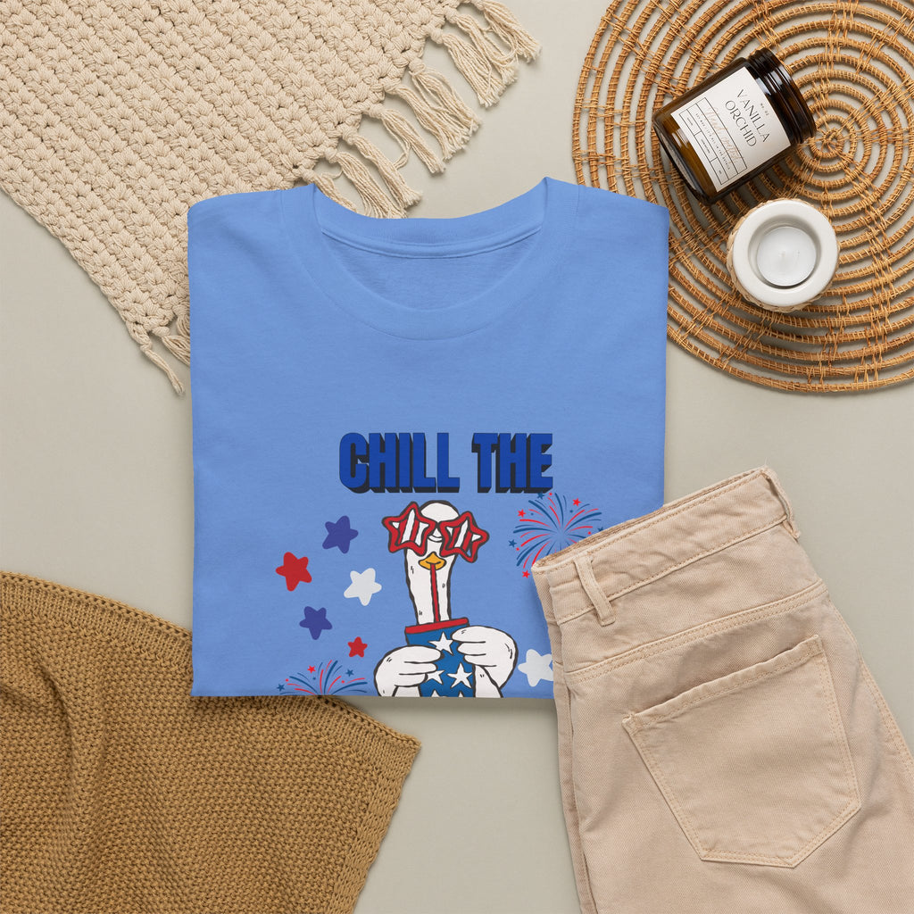 Chill the FOURTH Out - Funny Goose T-Shirt