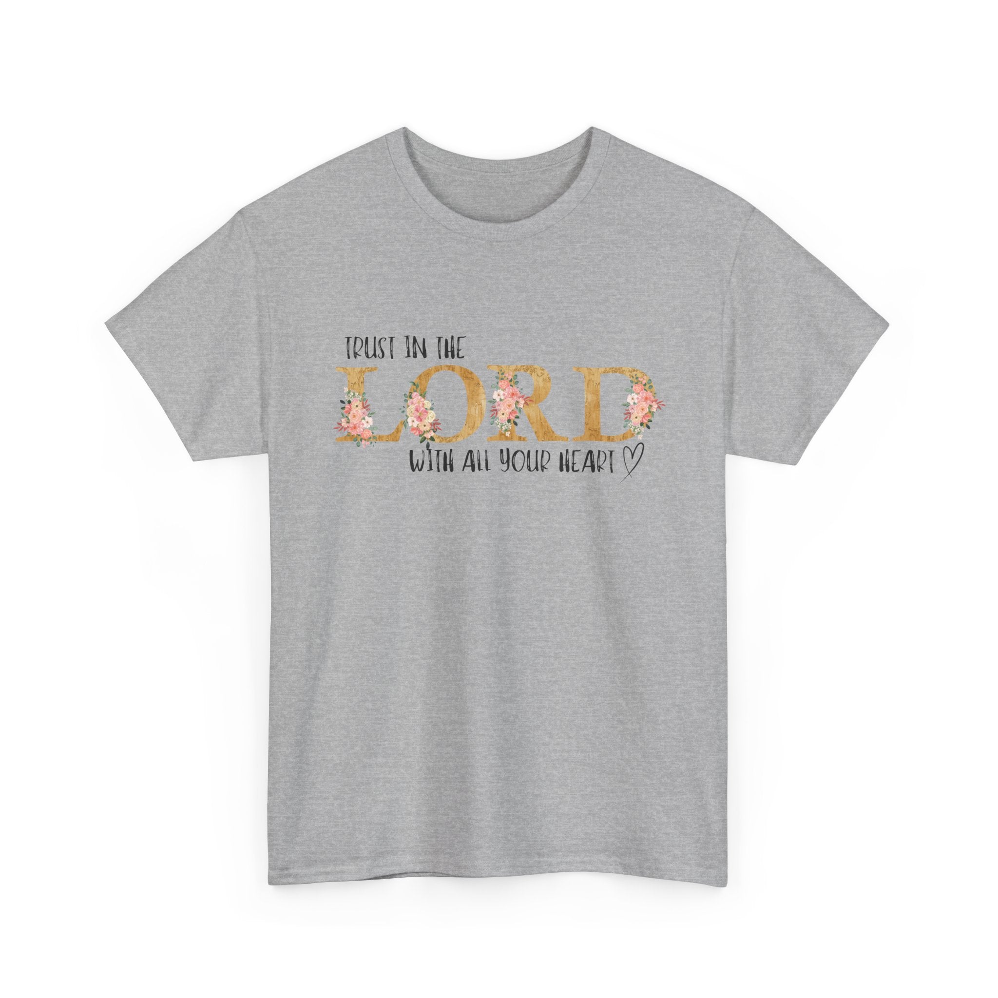 Trust in The Lord T-shirt