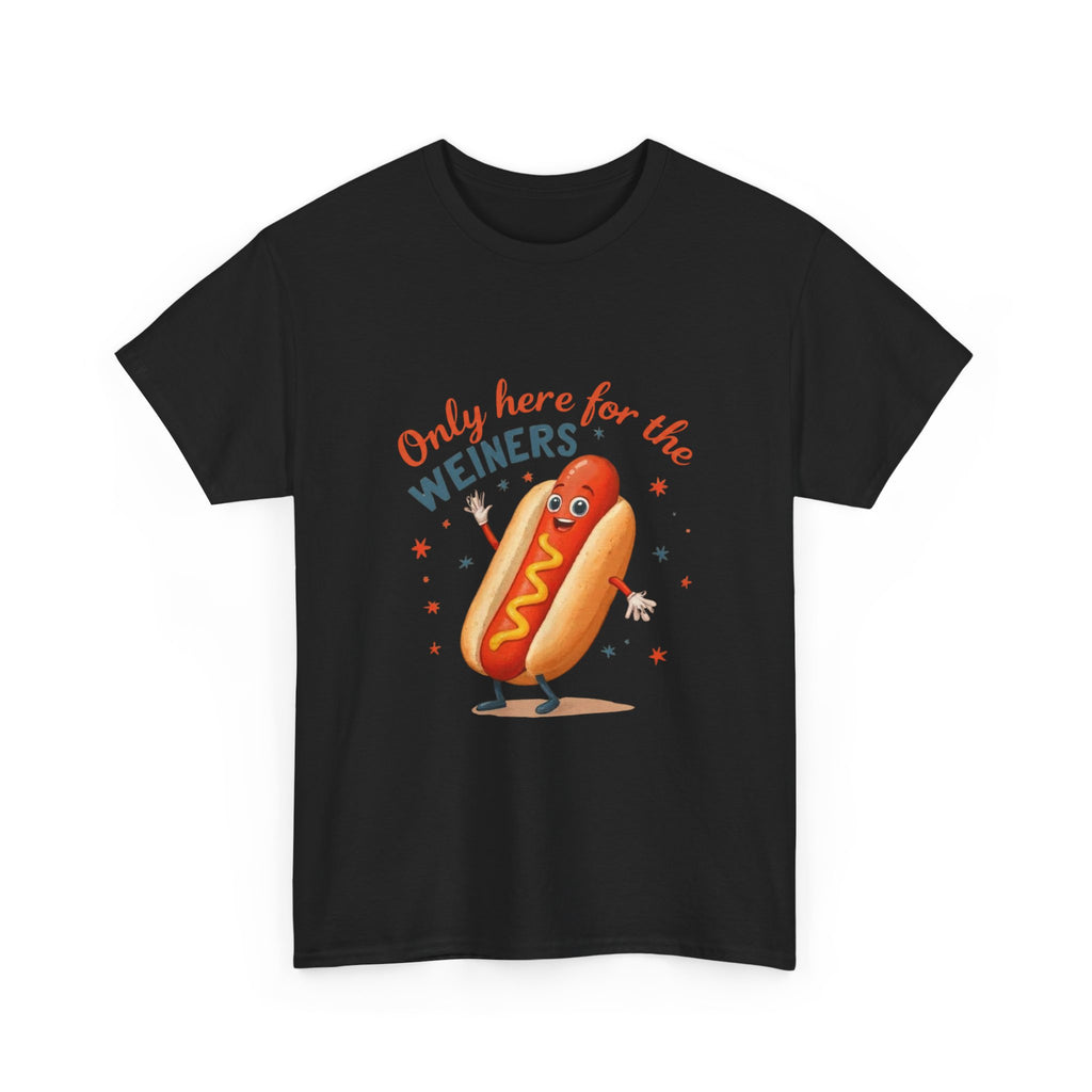 Funny Hot Dog Tee — "Only Here for the Weiners" Graphic T-Shirt