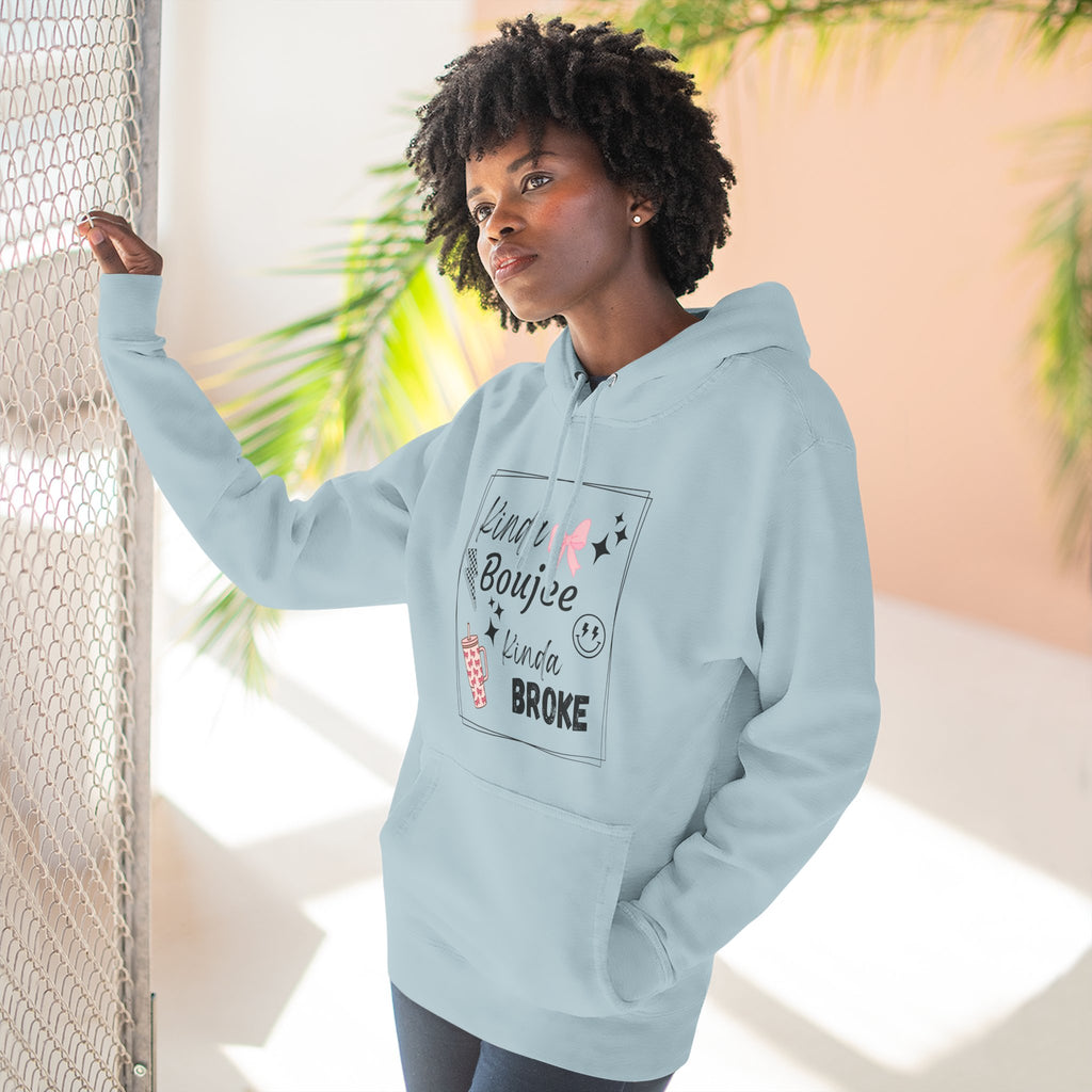 Boujee But Broke Hoodie — Cute Graphic Fleece Pullover