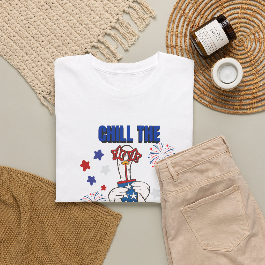Chill the FOURTH Out - Funny Goose T-Shirt