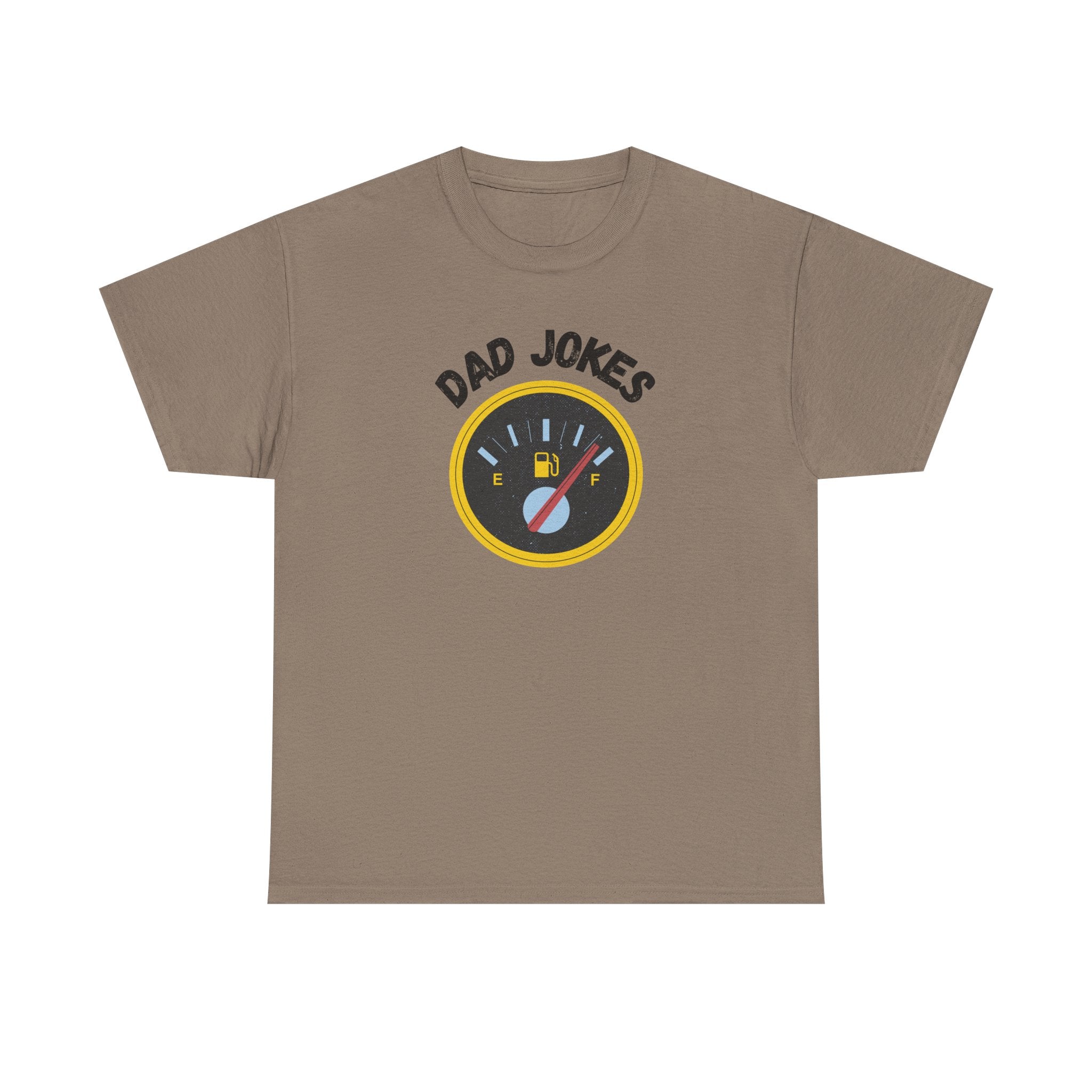 Dad Jokes Fuel Gauge T-Shirt — Funny Father's Day Tee for Dads & Humor Lovers