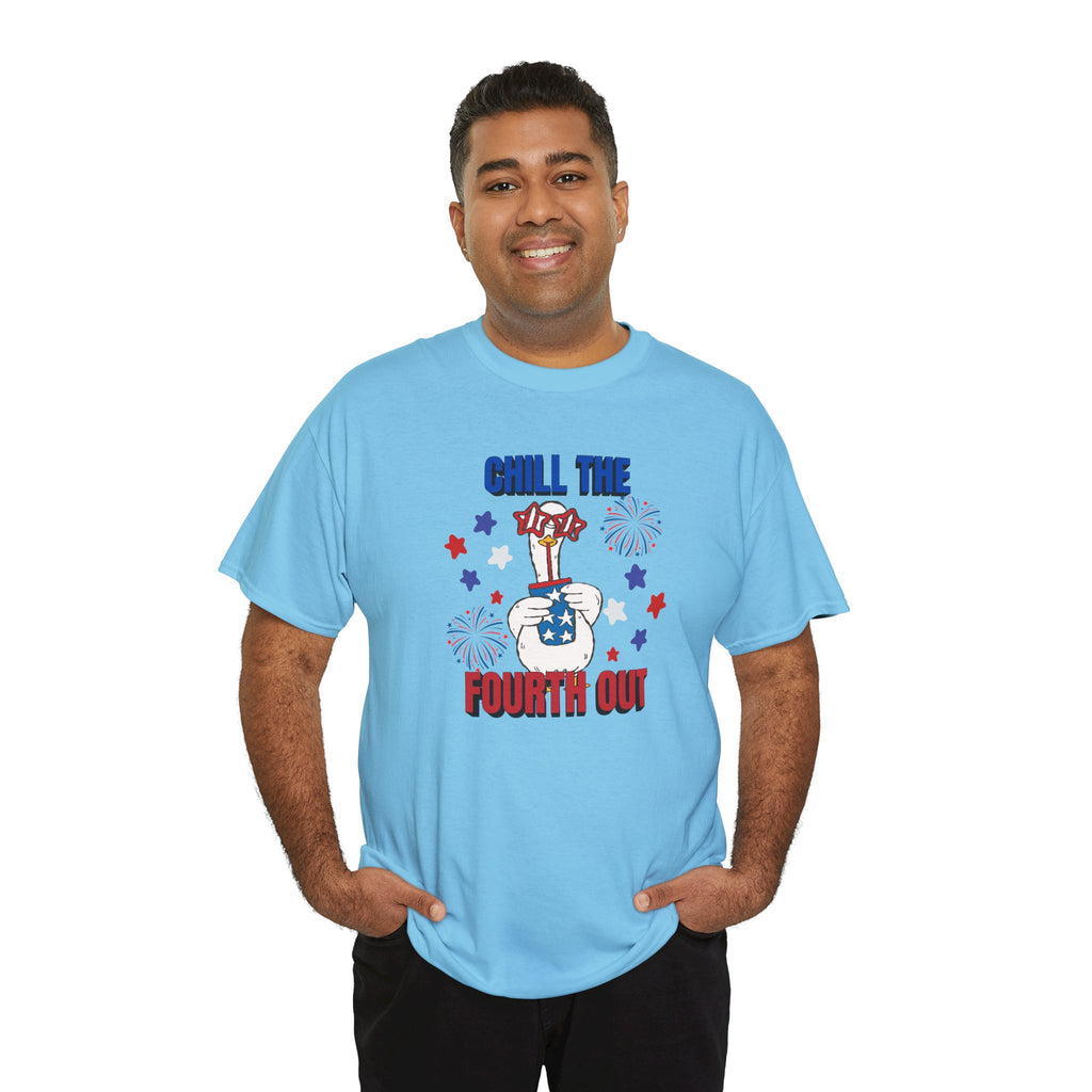 Chill the FOURTH Out - Funny Goose T-Shirt