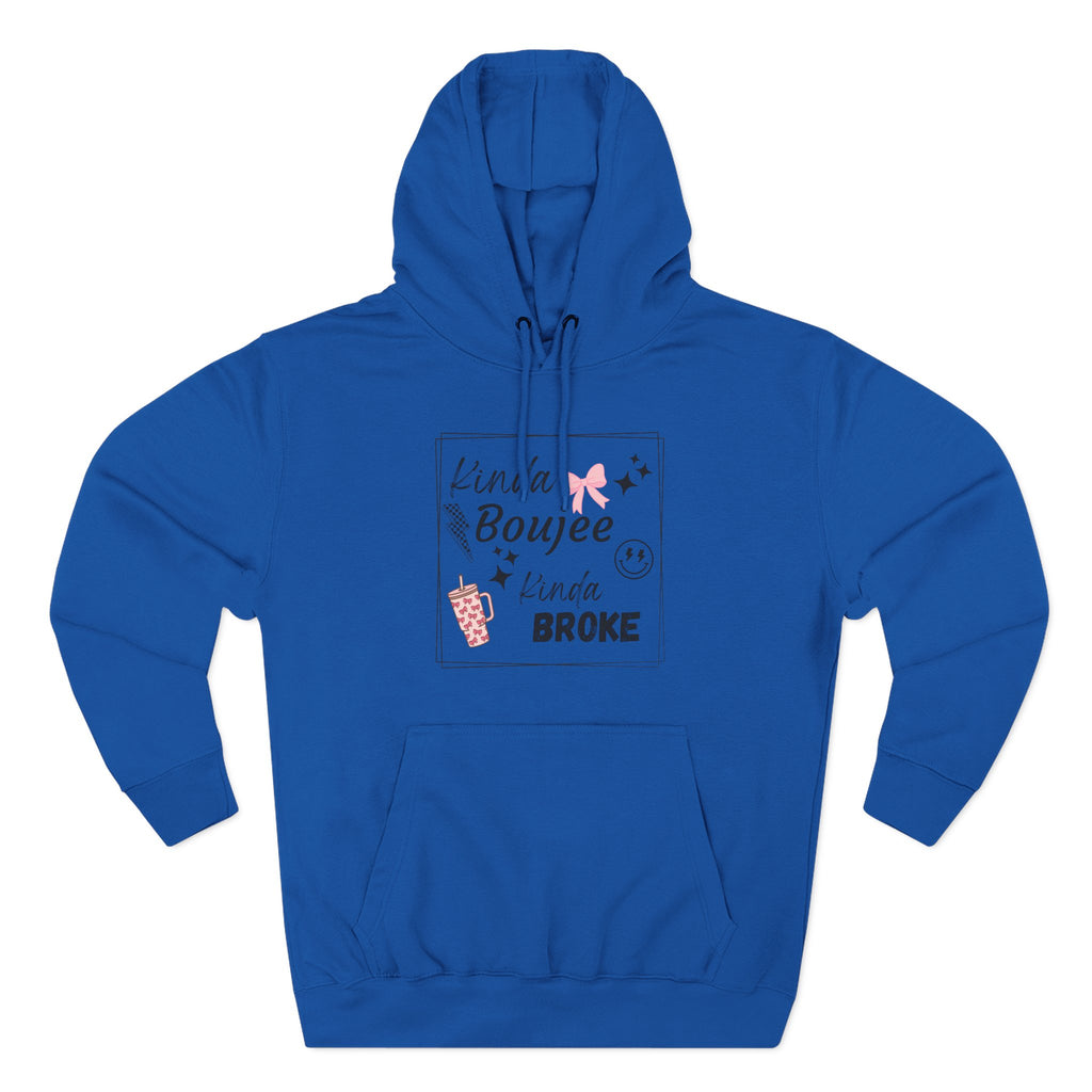 Boujee But Broke Hoodie — Cute Graphic Fleece Pullover