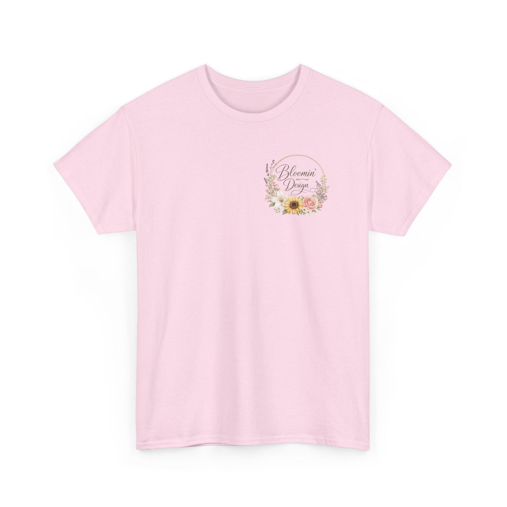 Bloomin Design custom tee