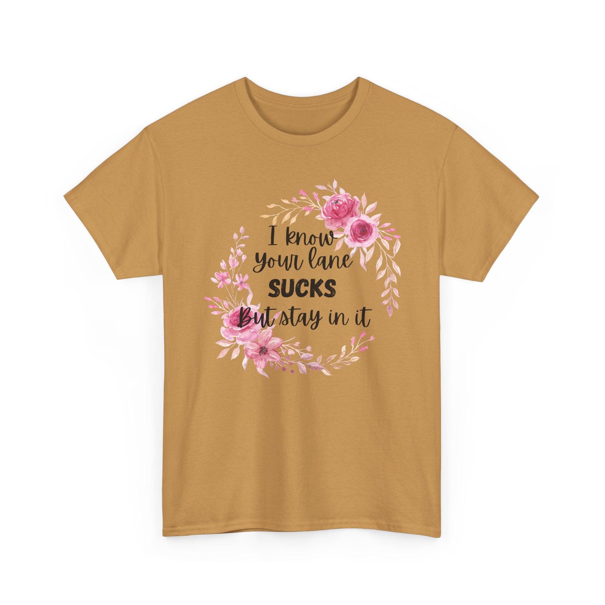 Stay in Your Lane T-shirt