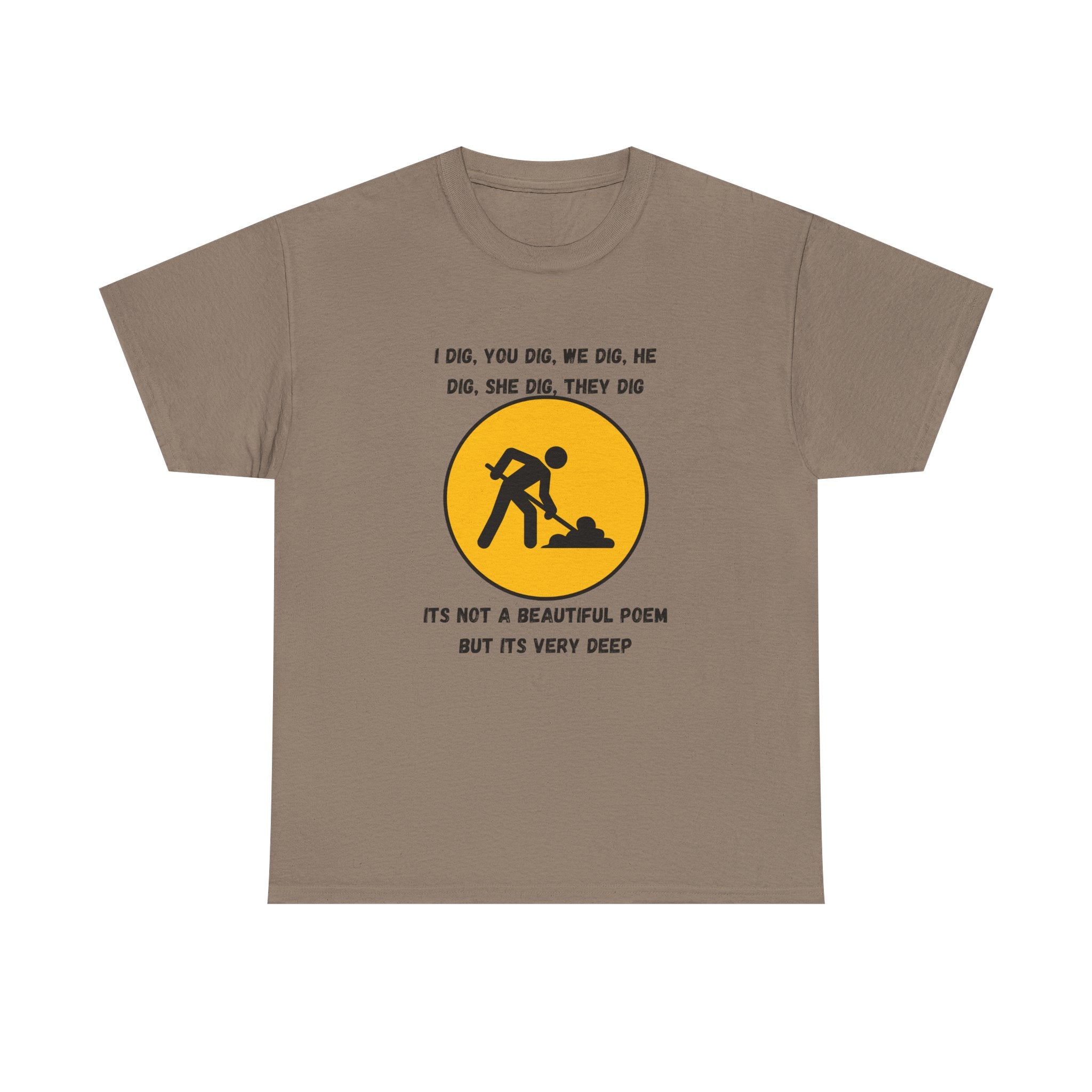 Funny Construction Worker T‑Shirt — "It's Not a Beautiful Poem But It's Very Deep"