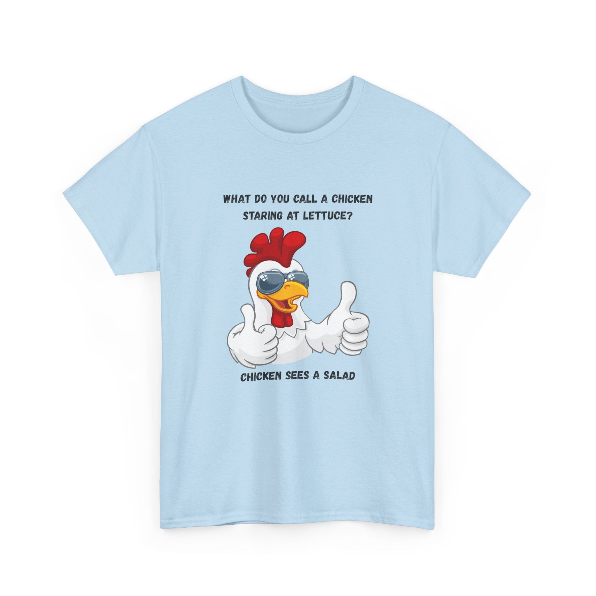 Chicken Sees A Salad Funny Pun T-Shirt
