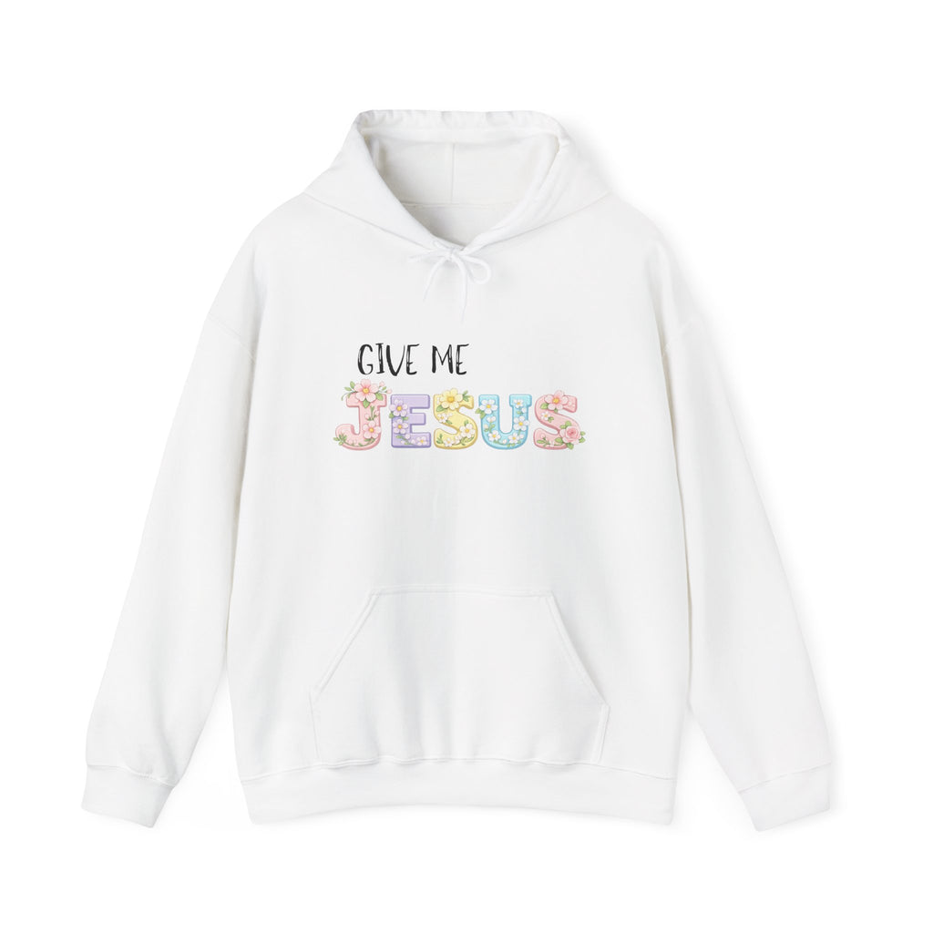 Give Me Jesus Floral Hoodie — Christian Faith Pullover for Women & Men