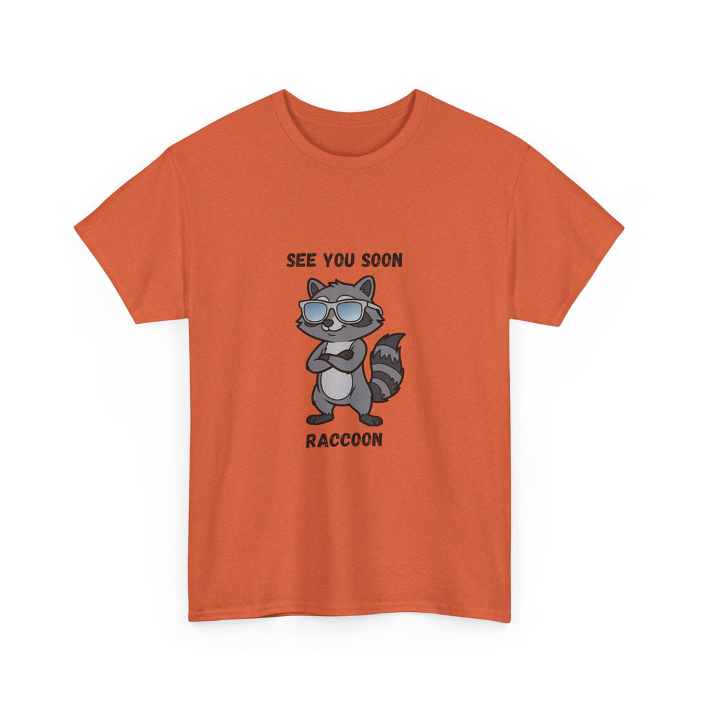 See You Soon Raccoon T-Shirt