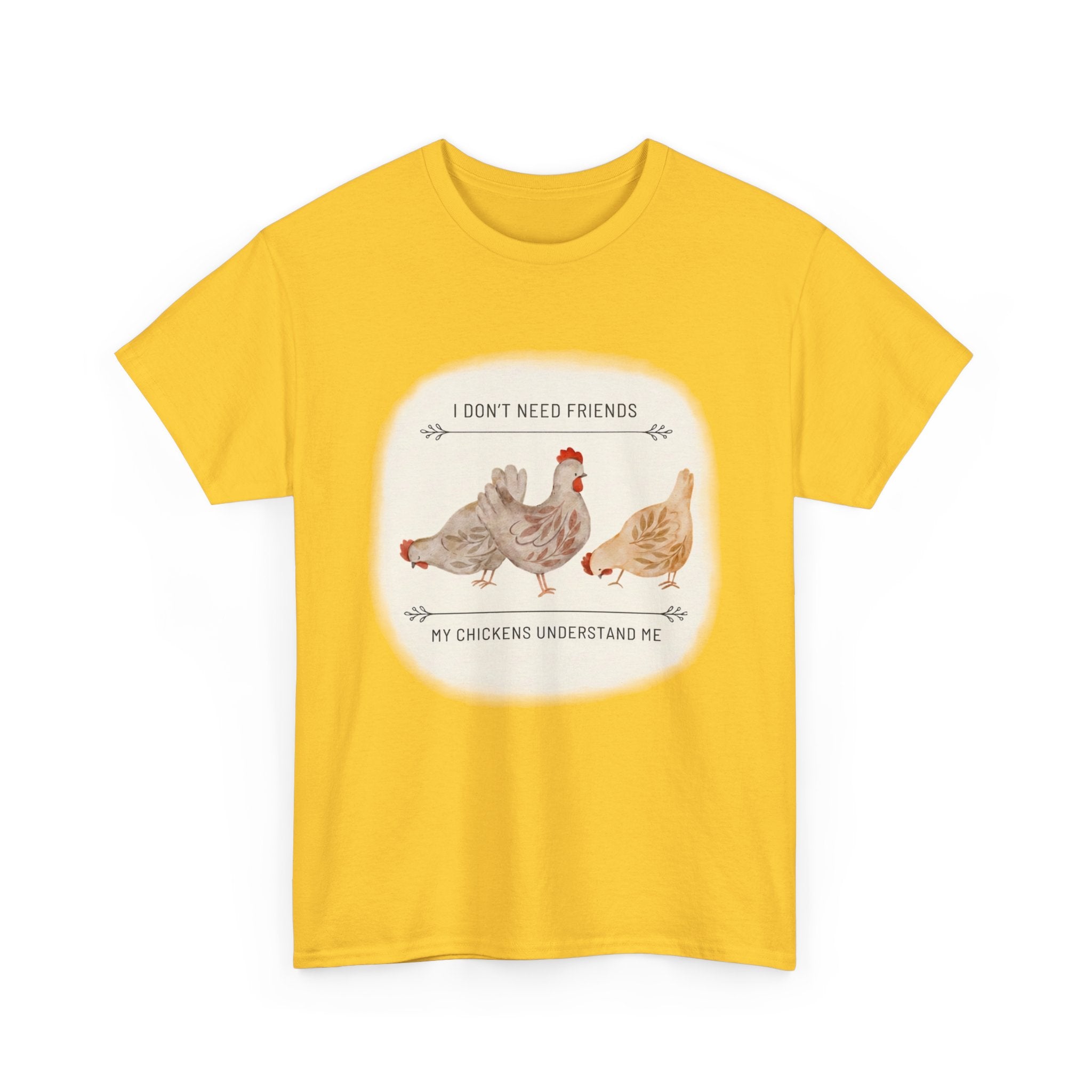 My Chickens Understand Me T-shirt