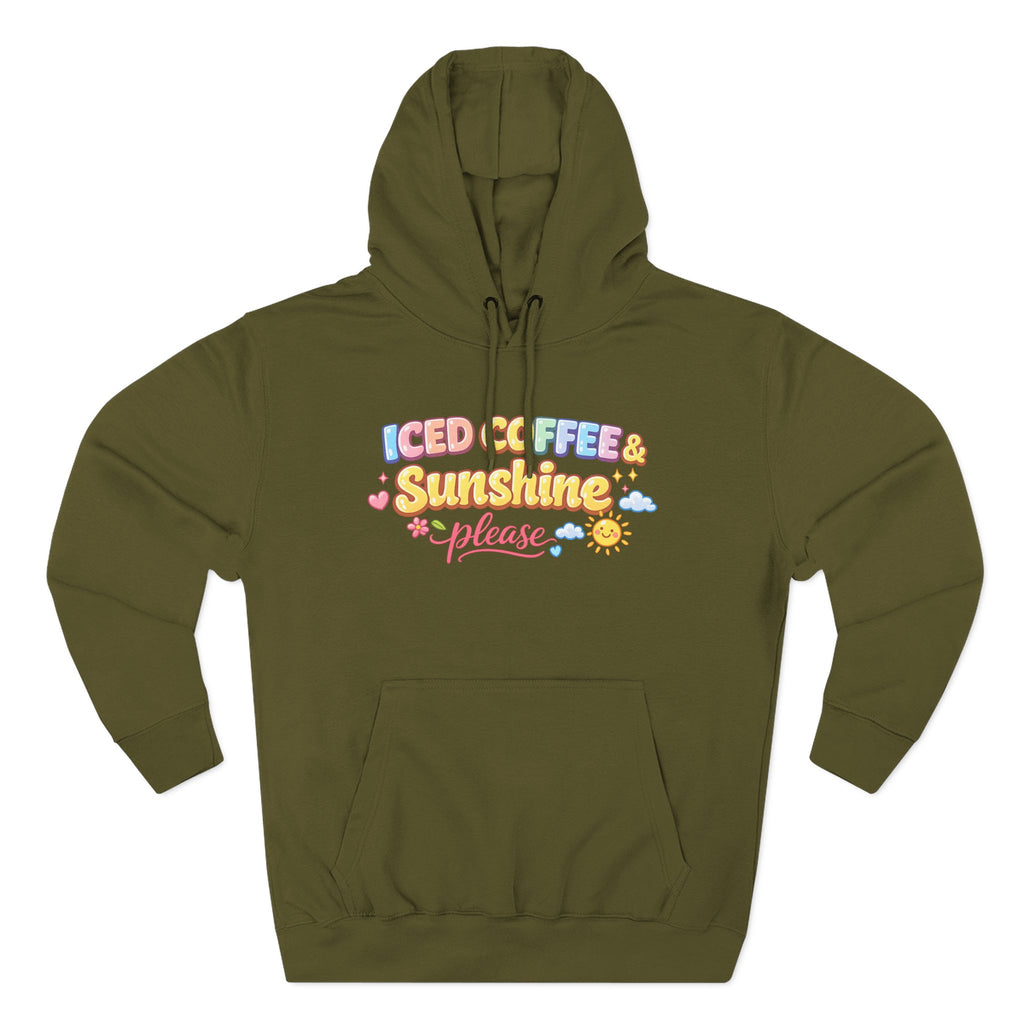 Iced Coffee & Sunshine Please Hoodie