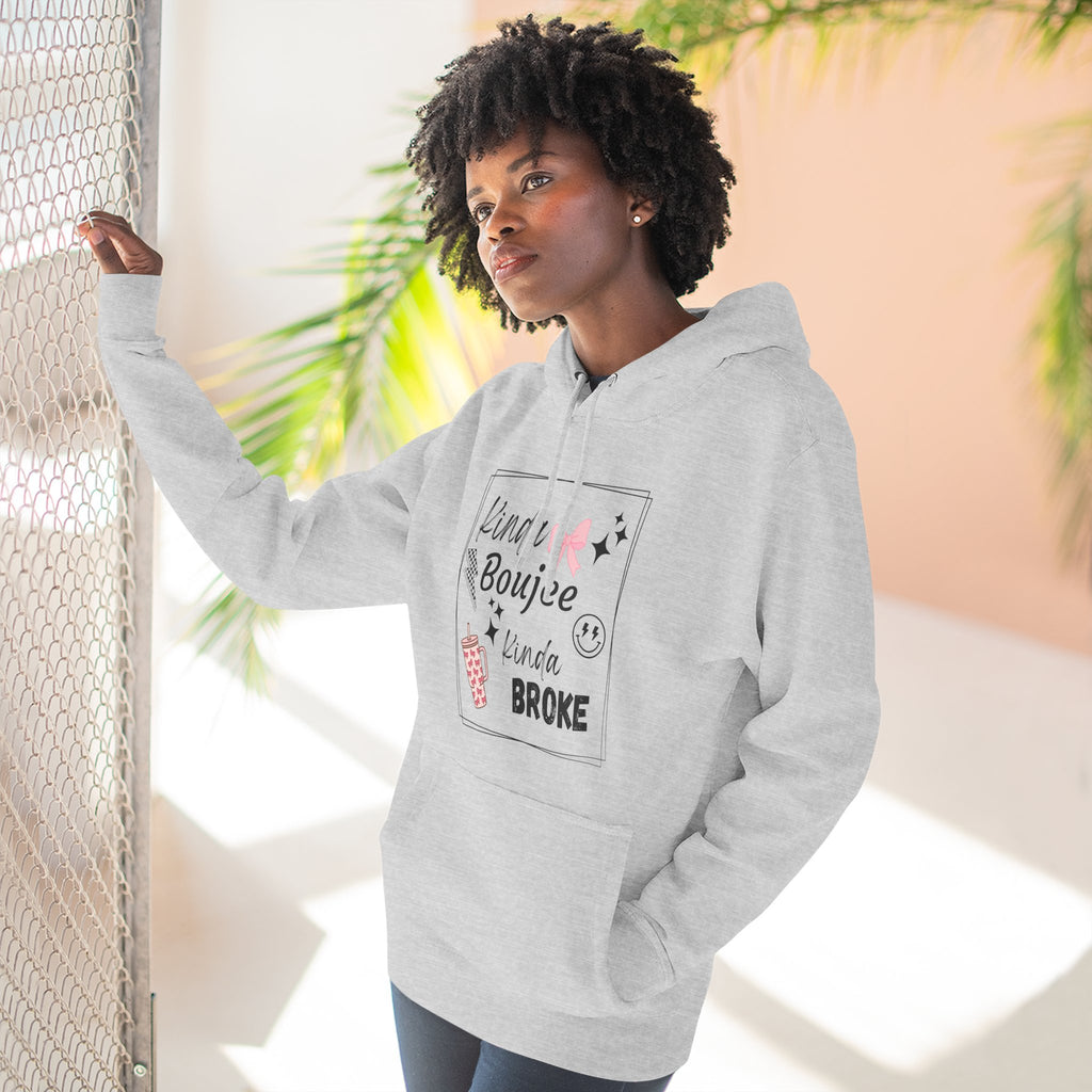 Boujee But Broke Hoodie — Cute Graphic Fleece Pullover