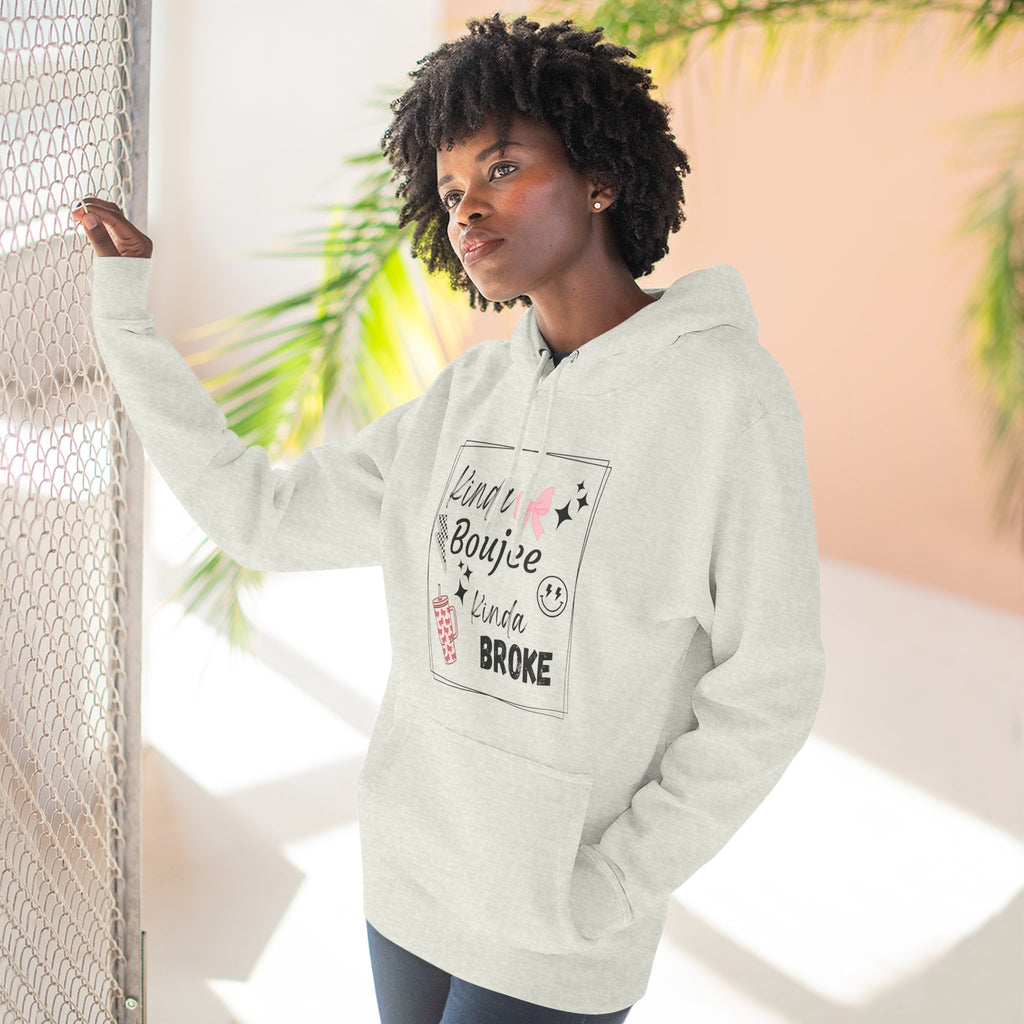 Boujee But Broke Hoodie — Cute Graphic Fleece Pullover