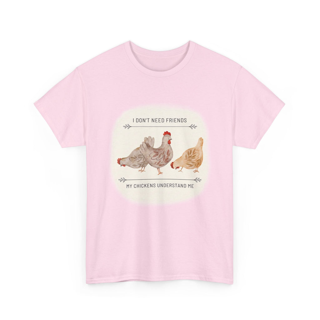 My Chickens Understand Me T-shirt