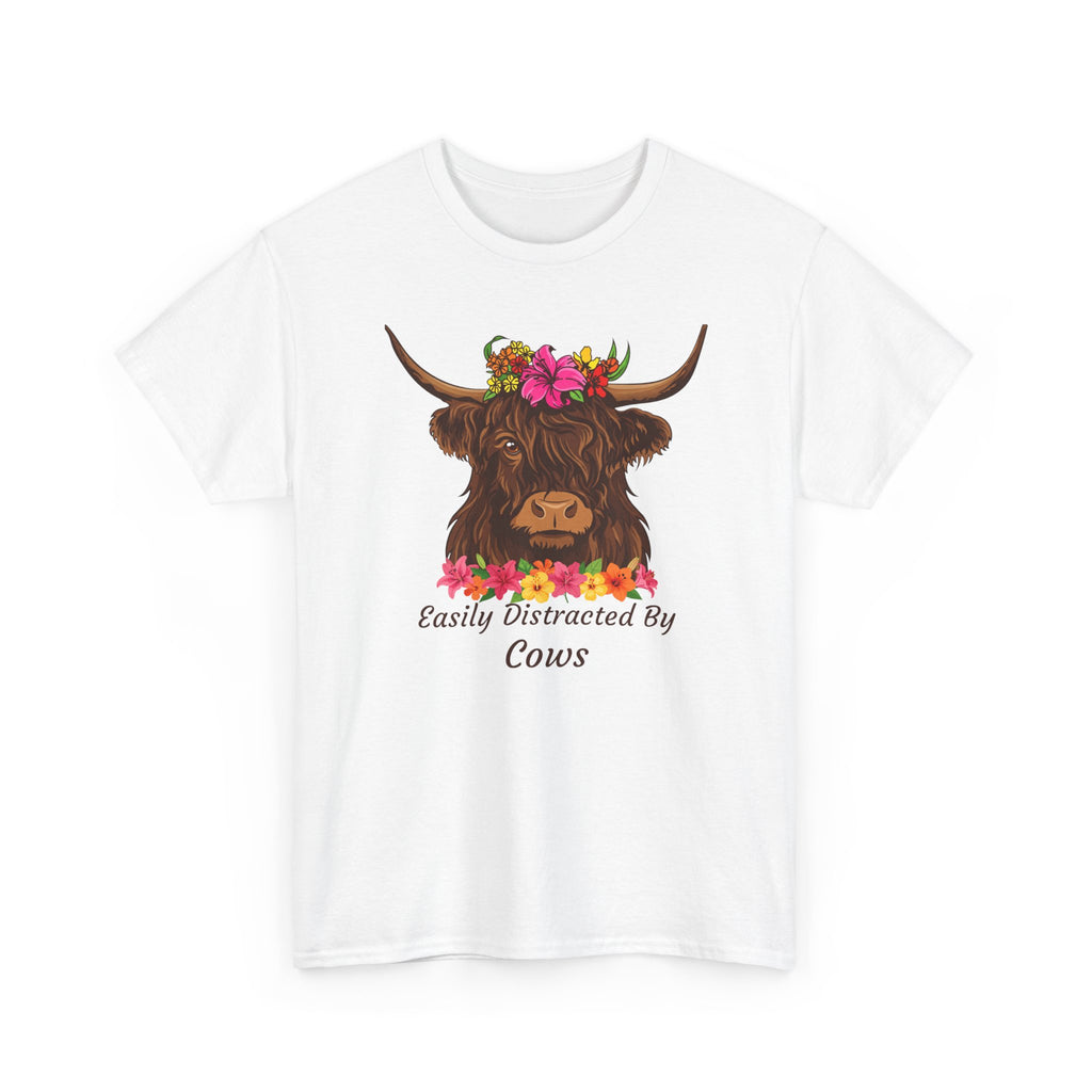 Highland Cow Floral Tee — "Easily Distracted by Cows" Cute Cow Graphic T-Shirt