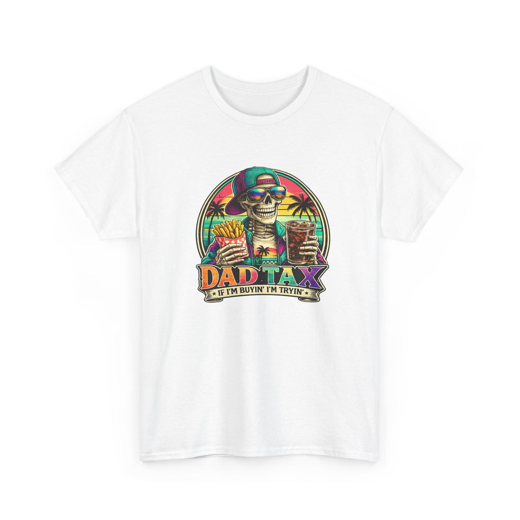 Dad Tax T-Shirt - Funny Dad Vacation Skull Tee (I’m Just Buying the Tacos)