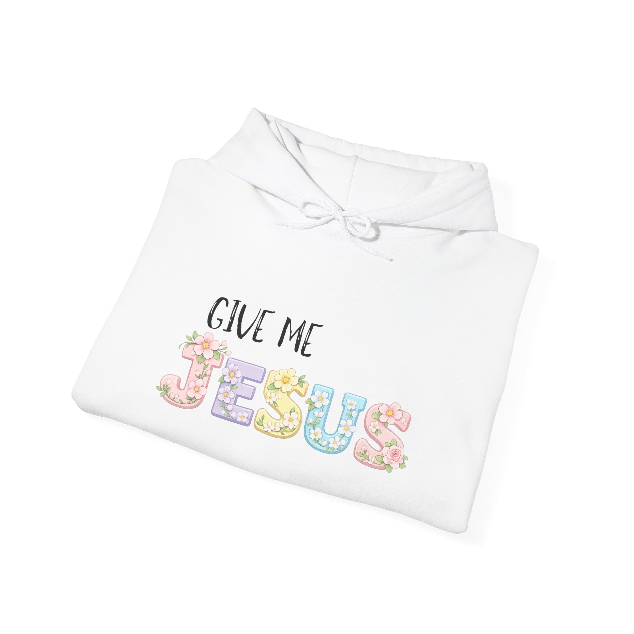 Give Me Jesus Floral Hoodie — Christian Faith Pullover for Women & Men