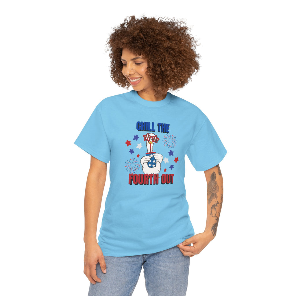 Chill the FOURTH Out - Funny Goose T-Shirt