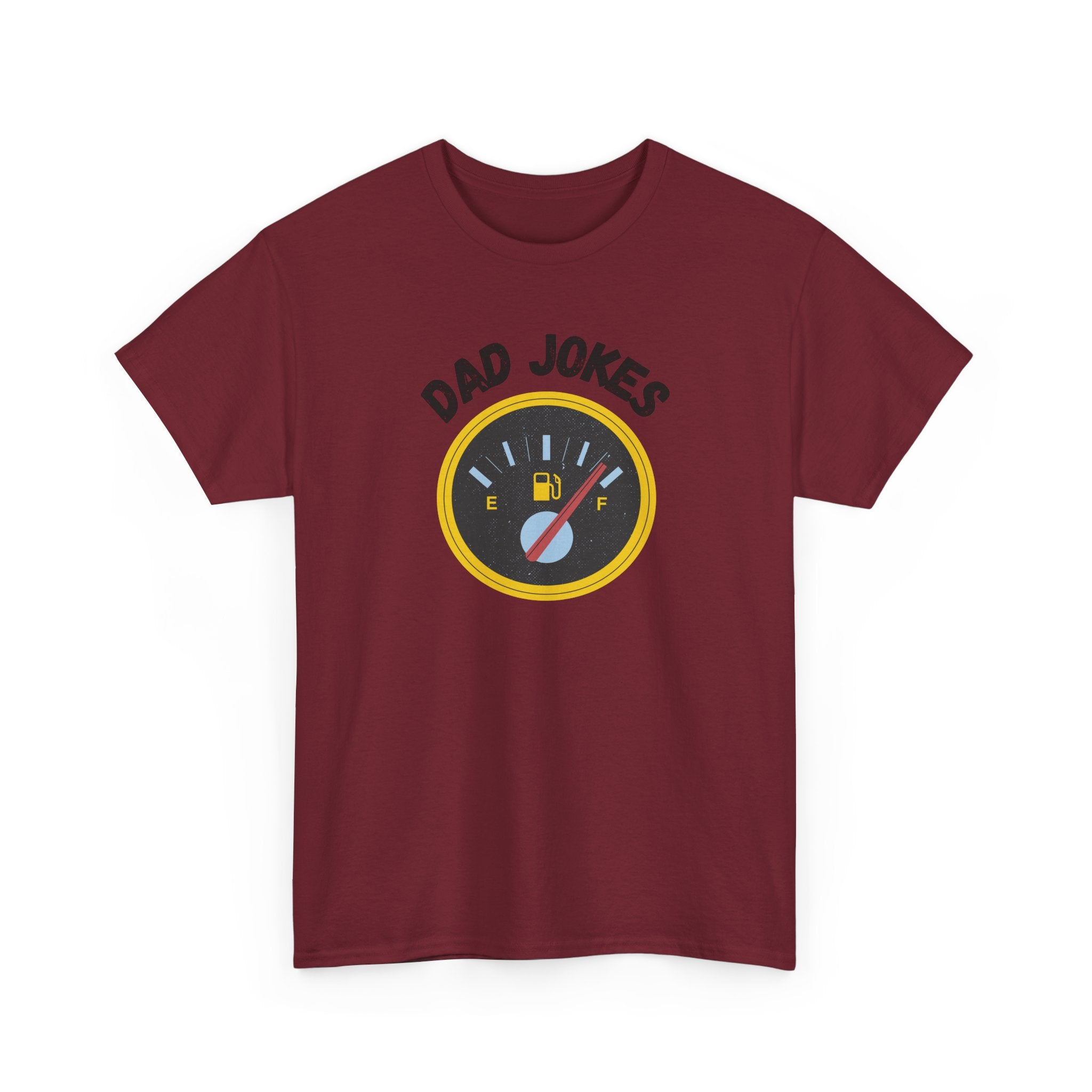Dad Jokes Fuel Gauge T-Shirt — Funny Father's Day Tee for Dads & Humor Lovers