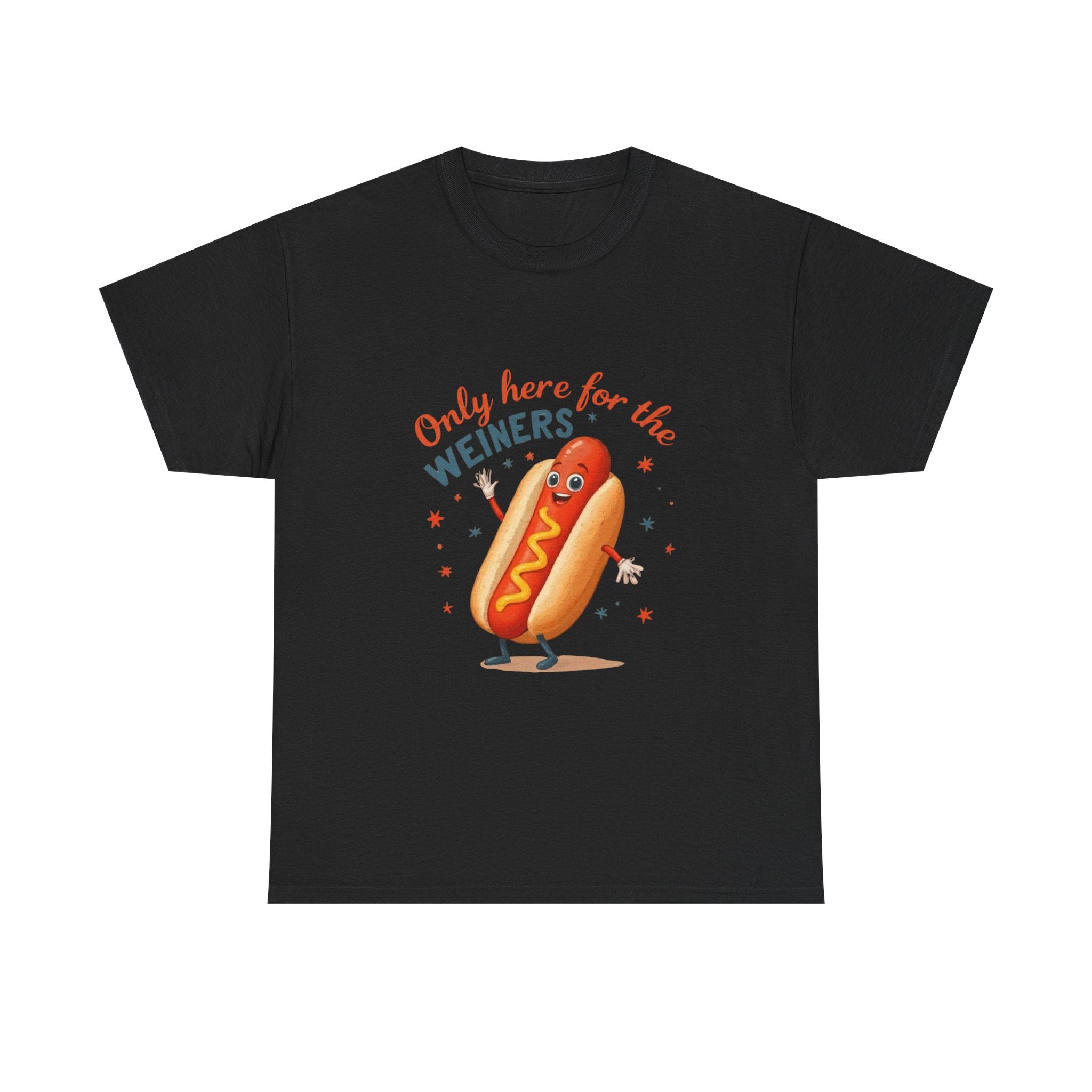 Funny Hot Dog Tee — "Only Here for the Weiners" Graphic T-Shirt
