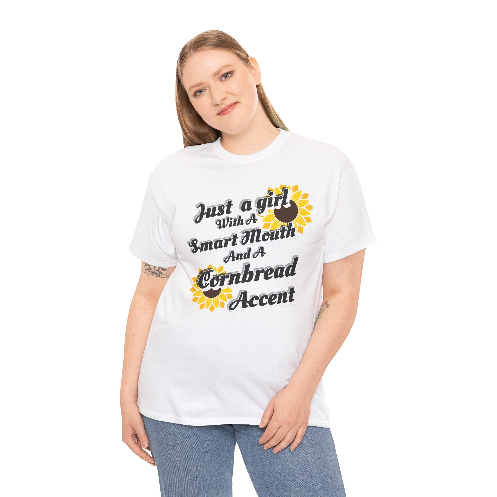 Cornbread Accent T-Shirt – "Just a Girl with a Smart Mouth and a Cornbread Accent" Sunflower Graphic