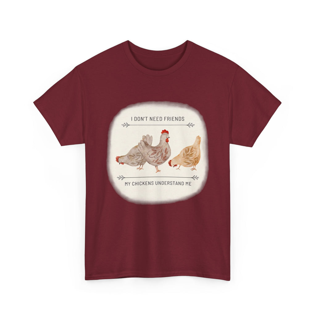 My Chickens Understand Me T-shirt