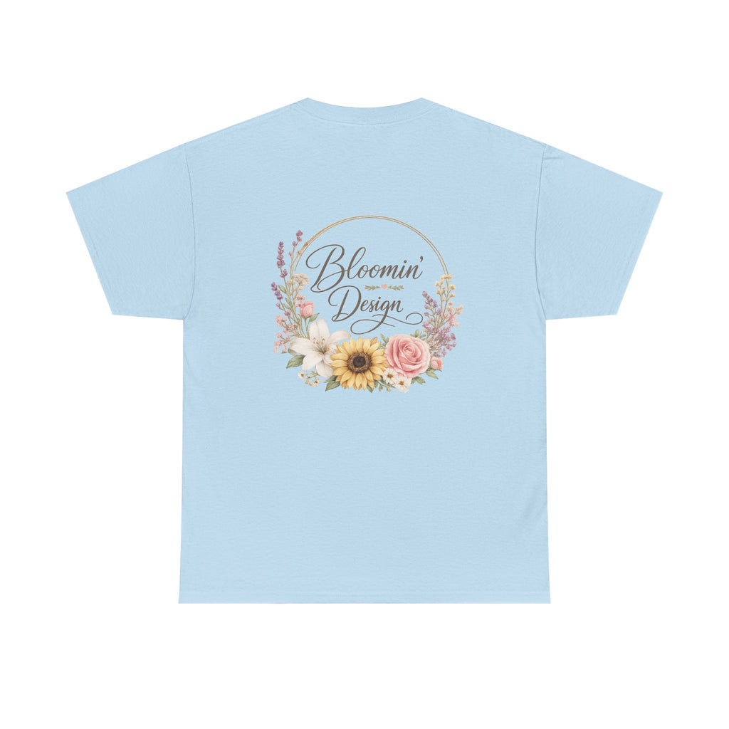 Bloomin Design custom tee