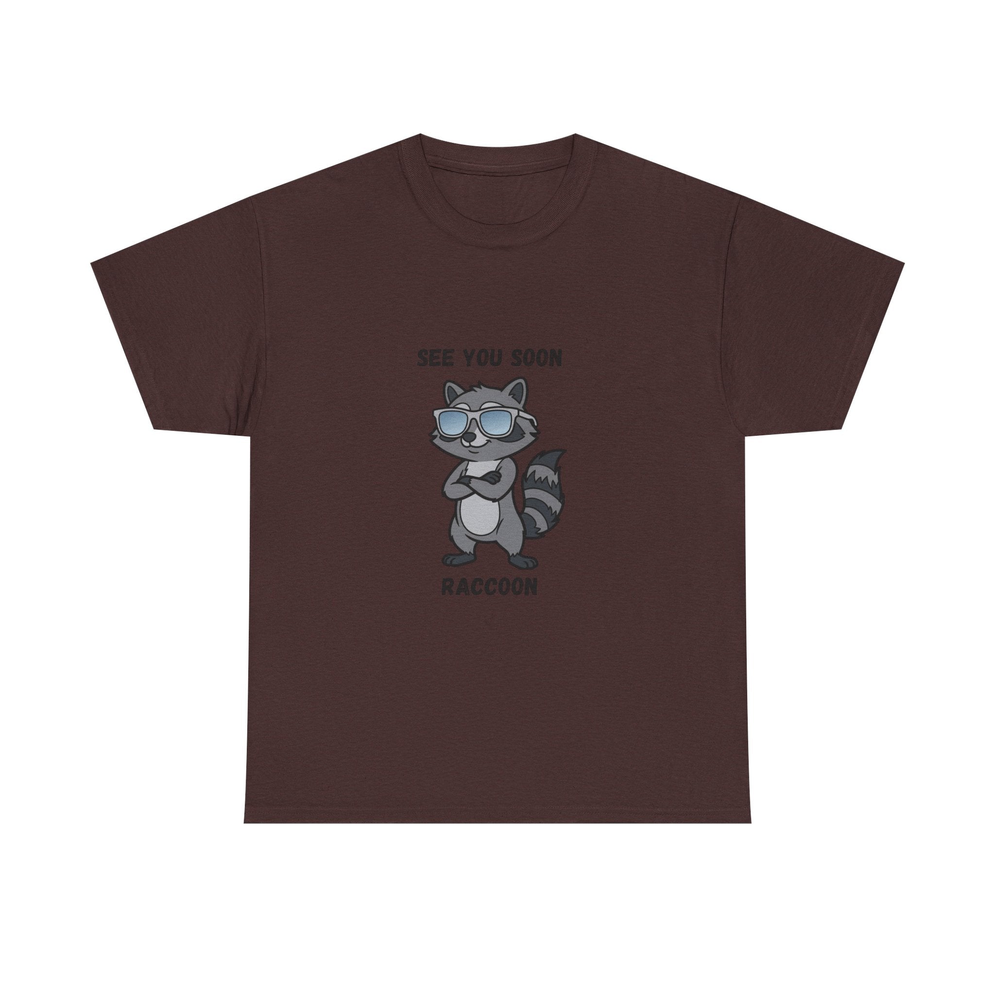 See You Soon Raccoon T-Shirt
