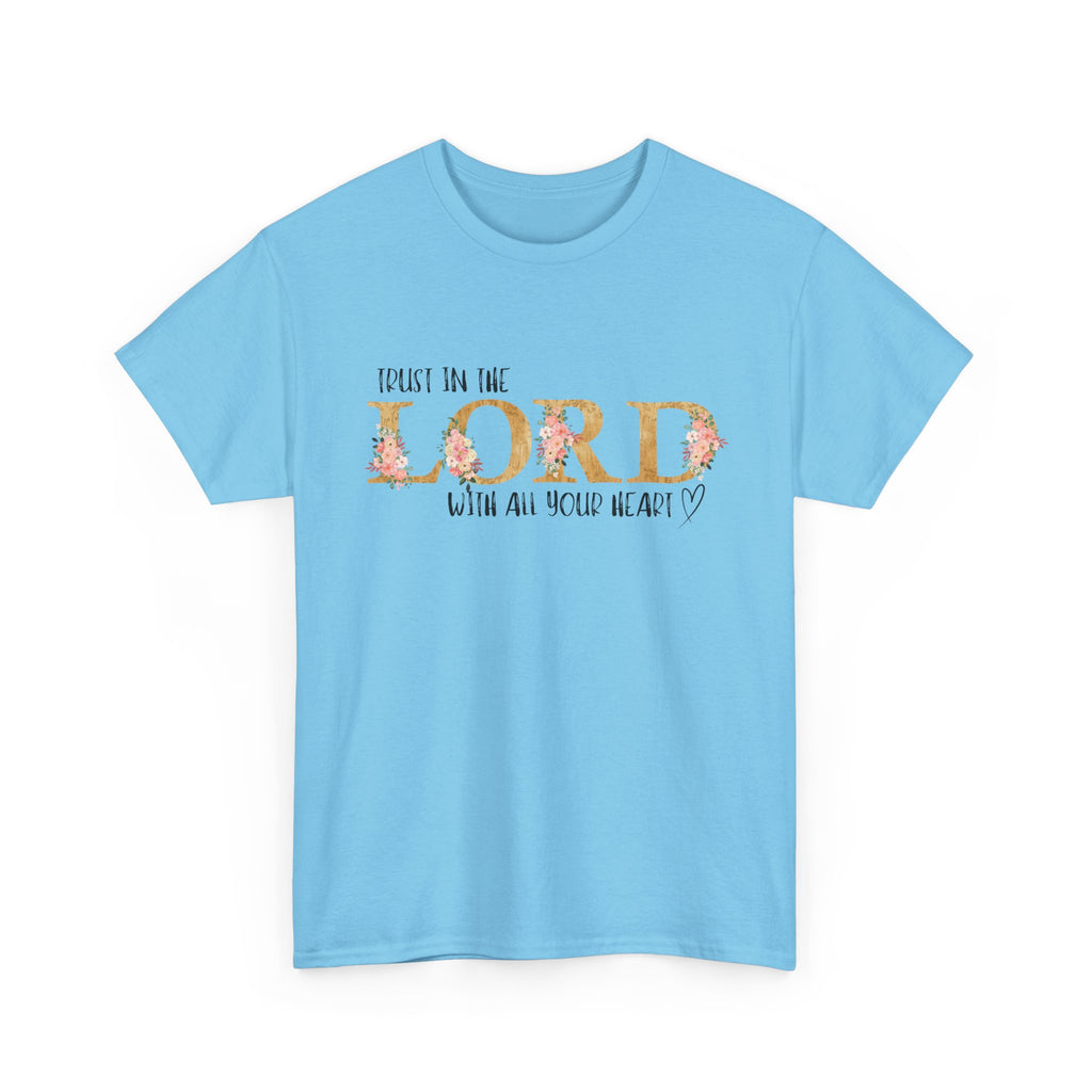 Trust in The Lord T-shirt