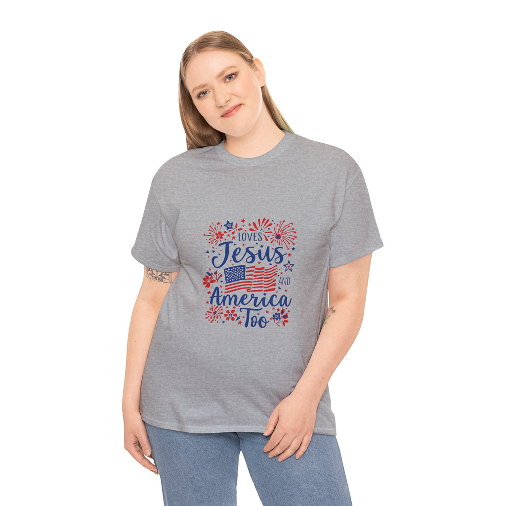 Jesus and America Tee — Patriotic Christian T-Shirt ("Loves Jesus and America Too")