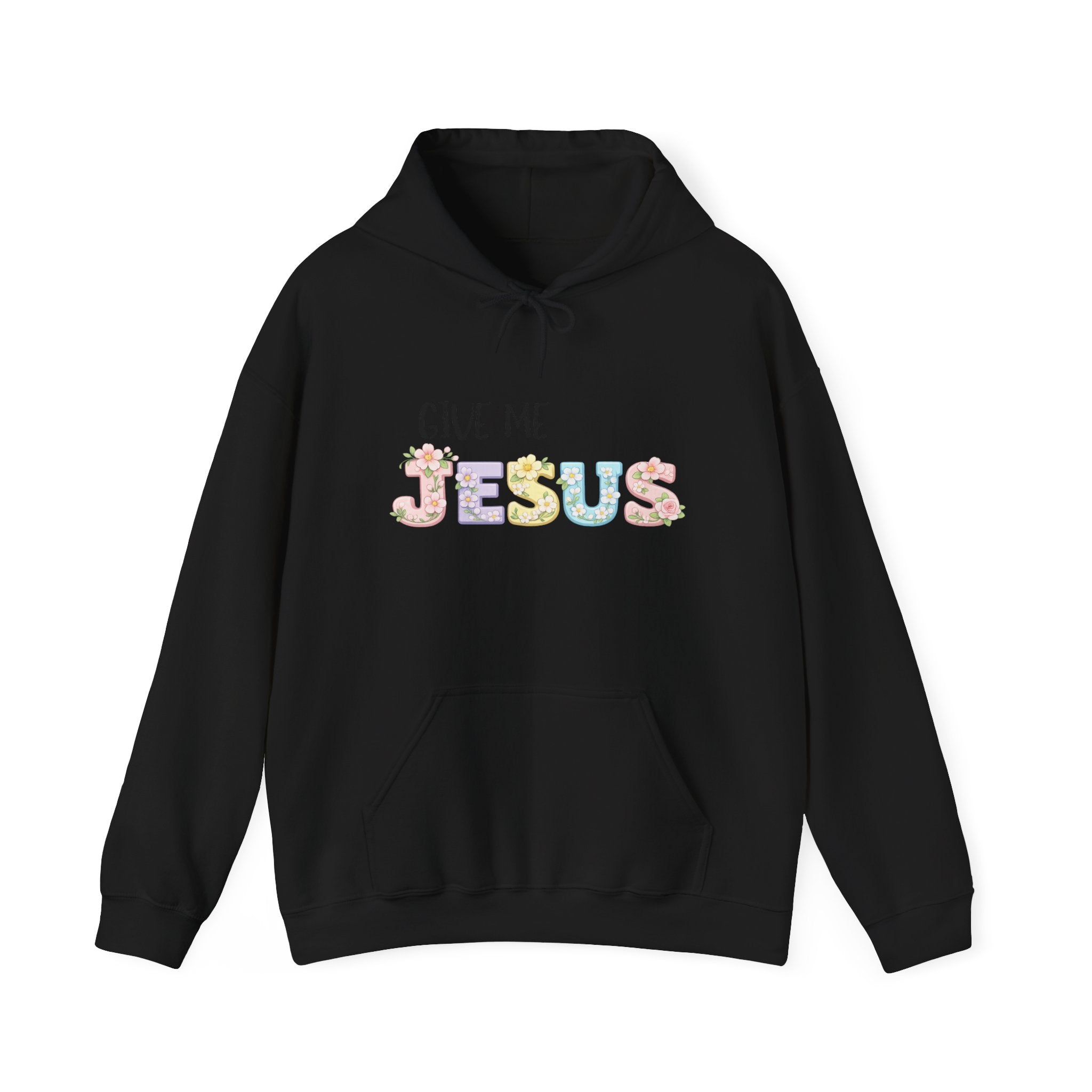 Give Me Jesus Floral Hoodie — Christian Faith Pullover for Women & Men