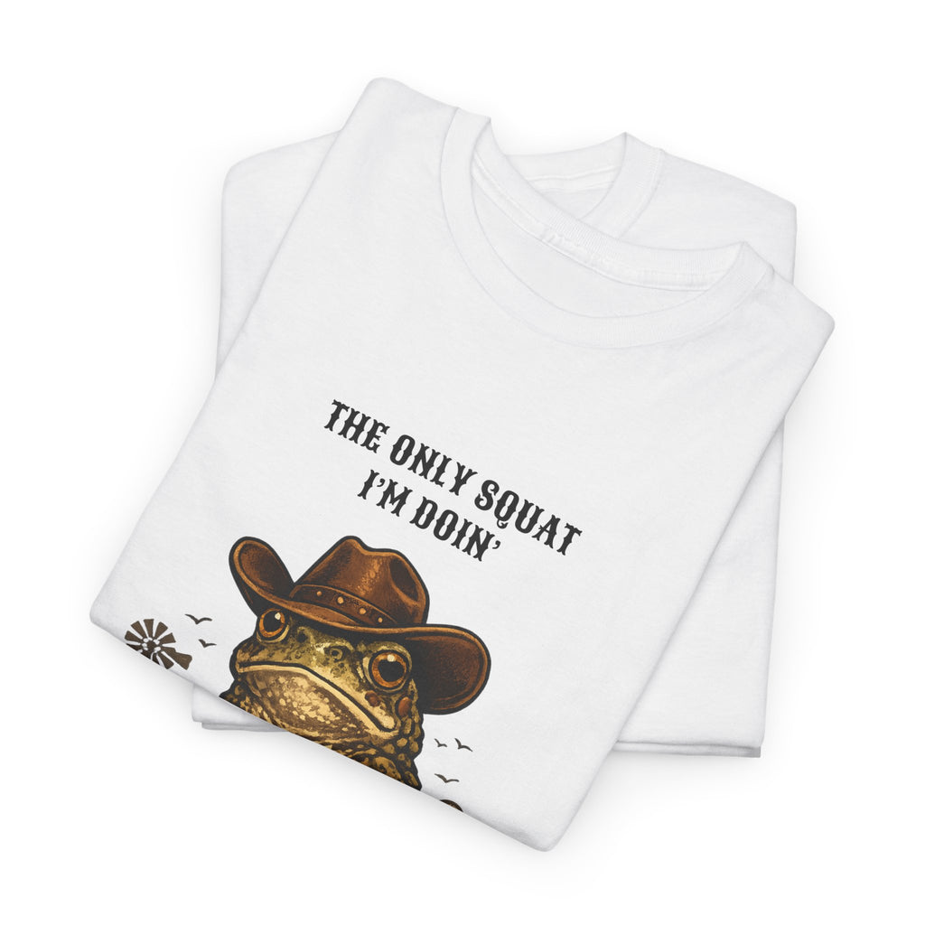 Frog Cowboy Tee — “The Only Squat I’m Doin’ Is Diddle” Funny Western Graphic T-Shirt