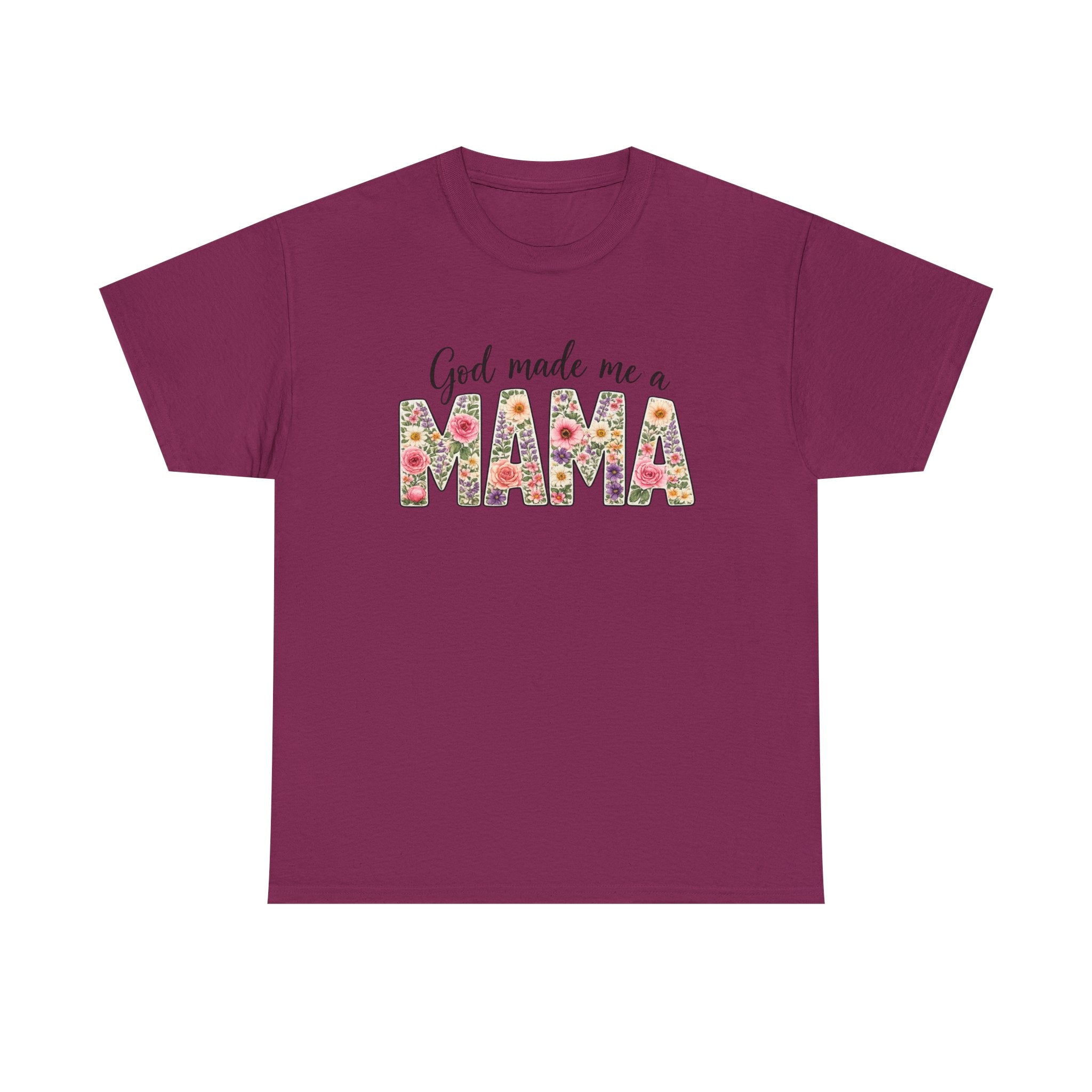 Mama Floral Tee — "God Made Me a Mama" Mother's Day T-Shirt