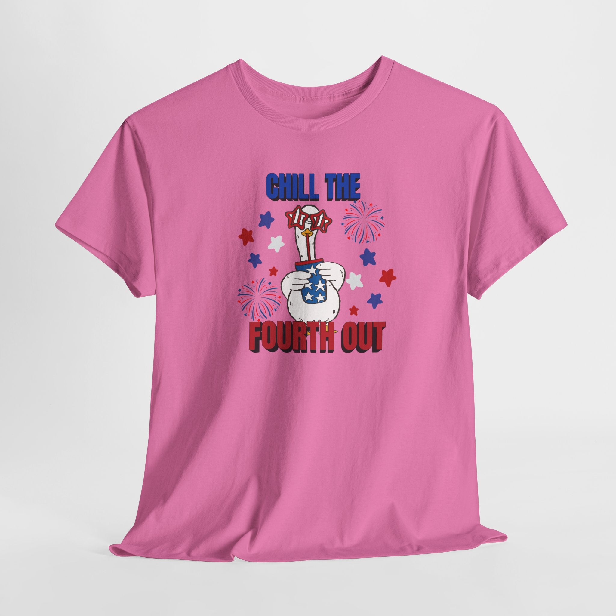 Chill the FOURTH Out - Funny Goose T-Shirt