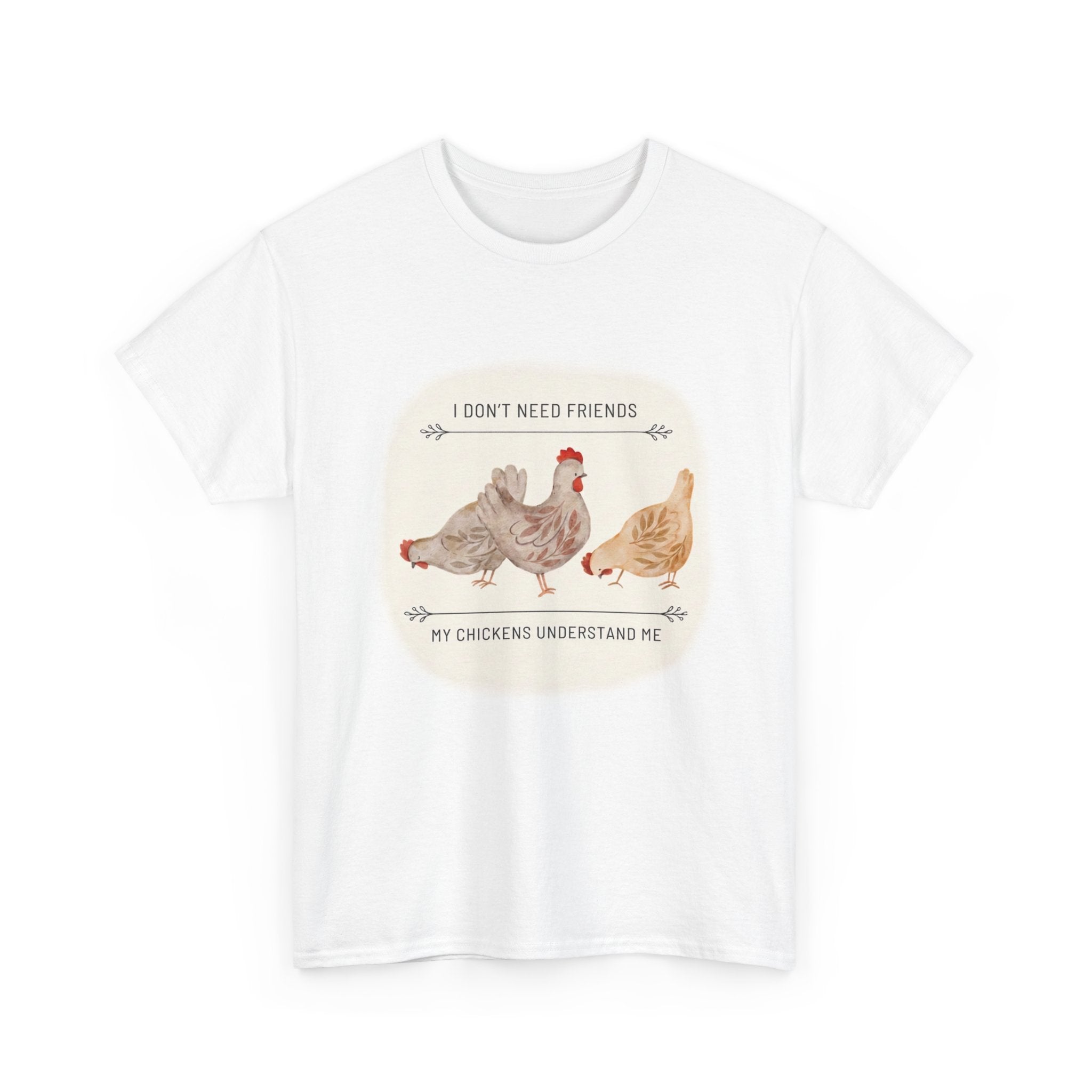 My Chickens Understand Me T-shirt