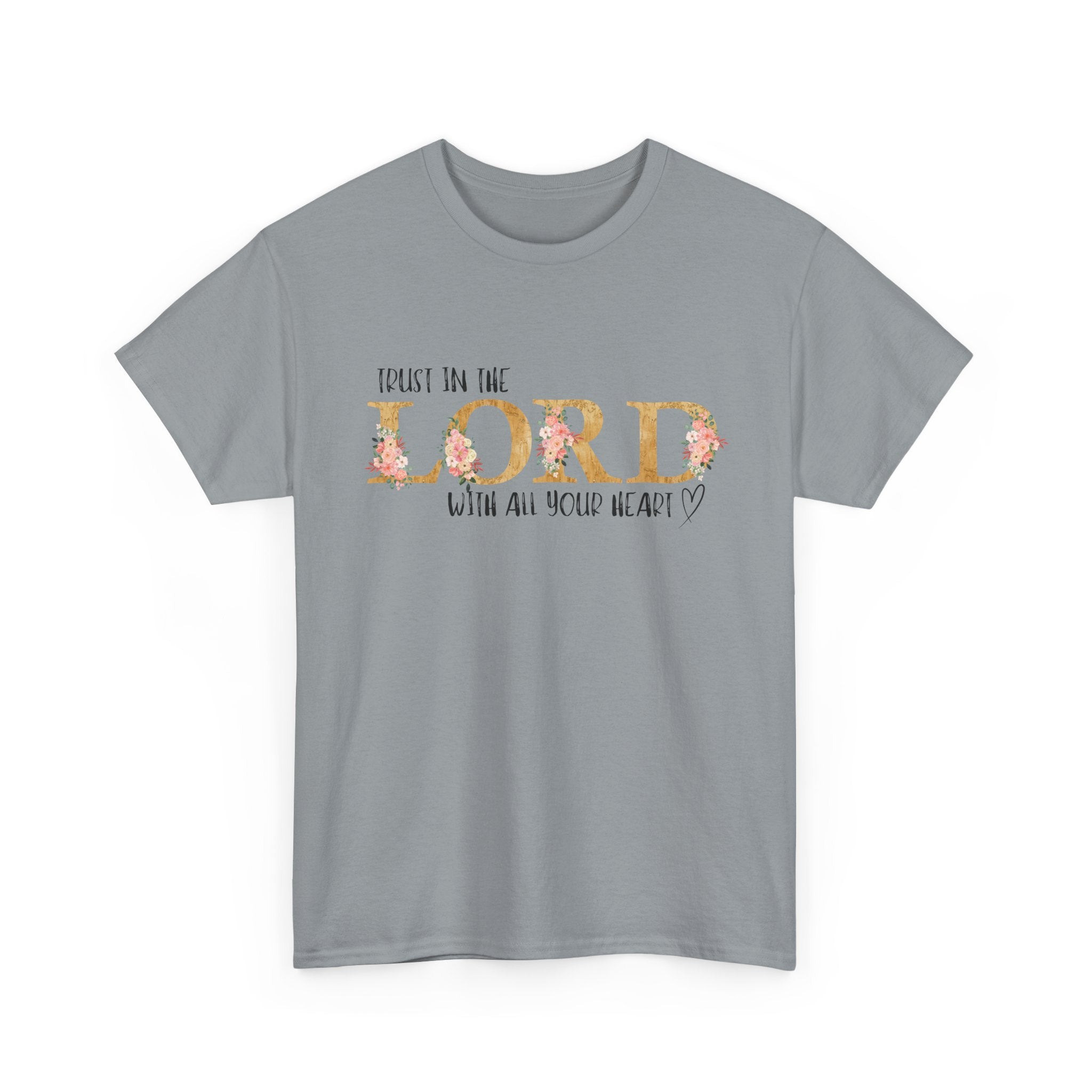 Trust in The Lord T-shirt