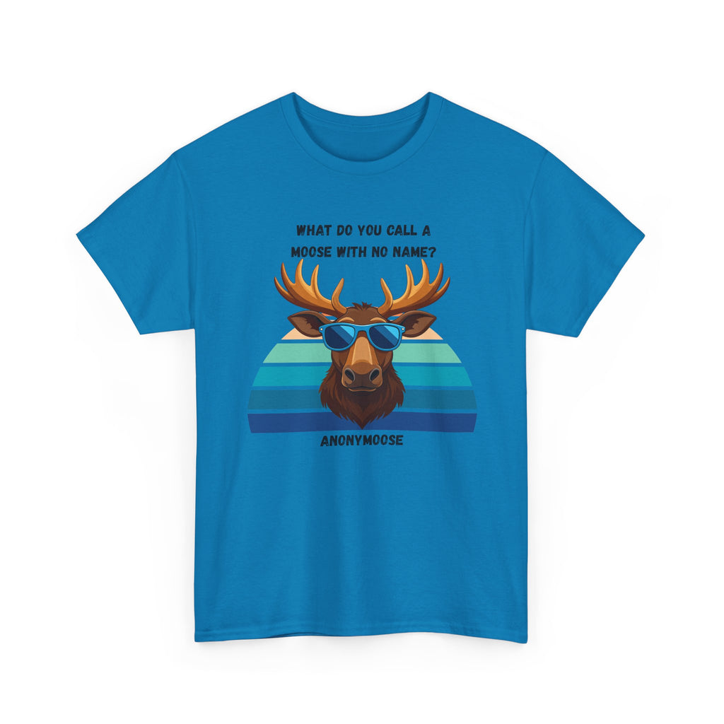 Funny Moose T-Shirt — 'What Do You Call a Moose With No Name? Anonymoose' Retro Sunglasses Tee